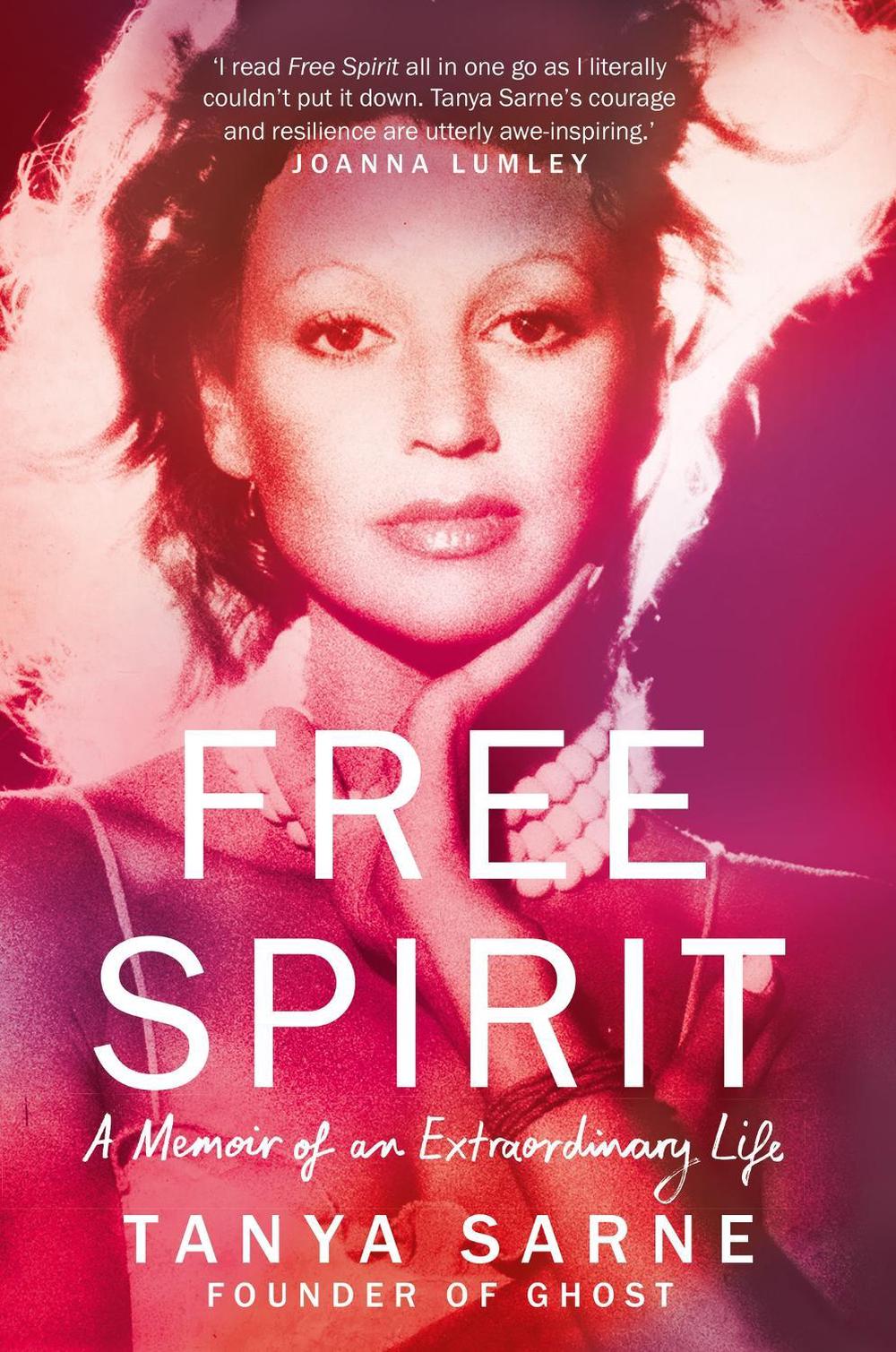Free Spirit by Tanya Sarne - ISBN: 9781784728465