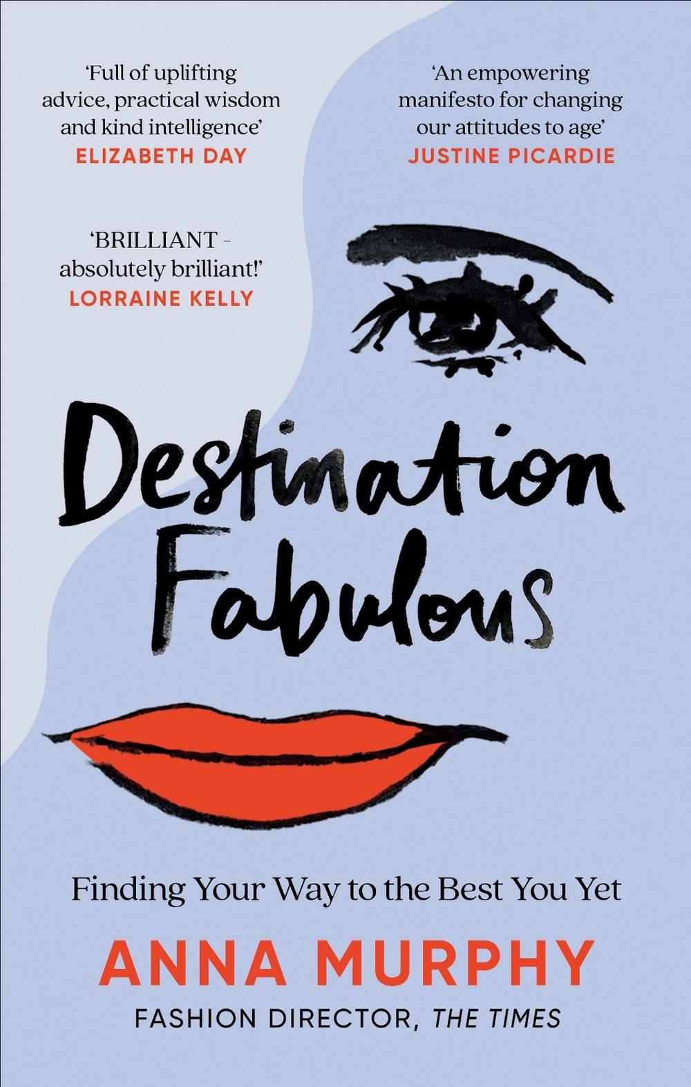 Destination Fabulous by Anna Murphy - ISBN: 9781784728540