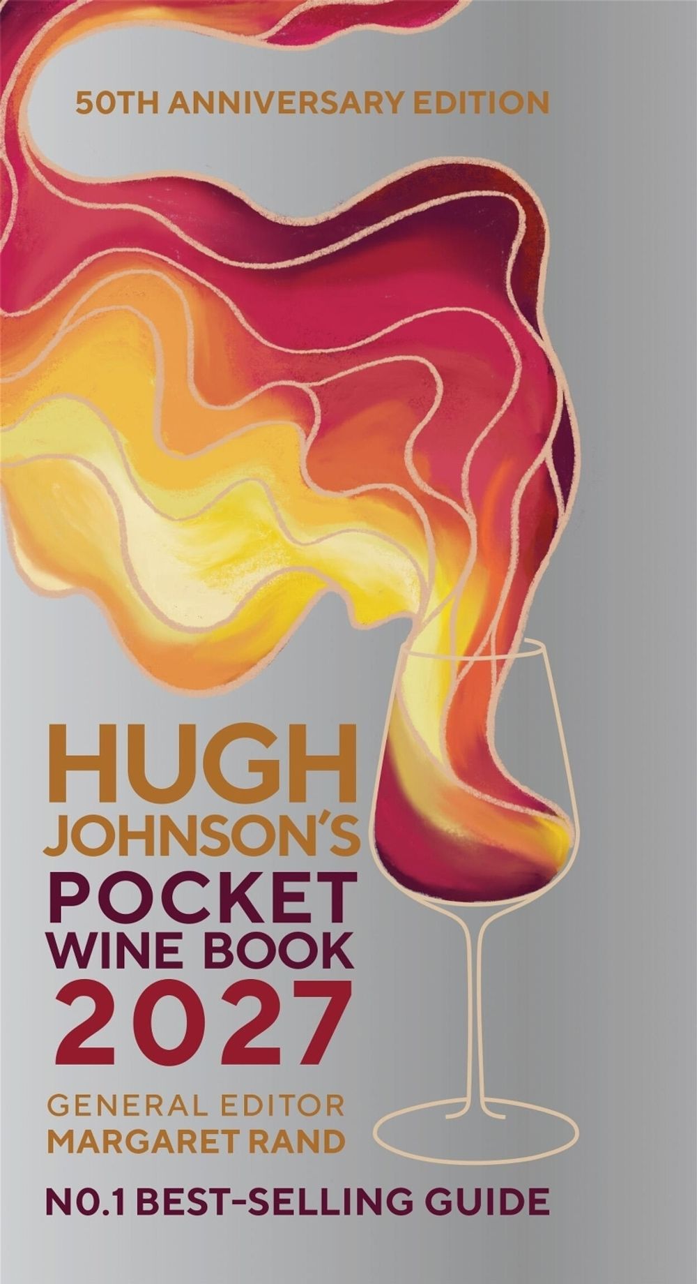 Hugh Johnson's Pocket Wine Book 2027 by Hugh Johnson - ISBN: 9781784728748