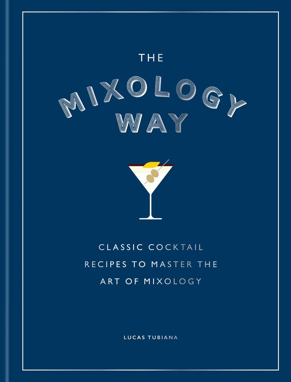 The Mixology Way, 9781784729806