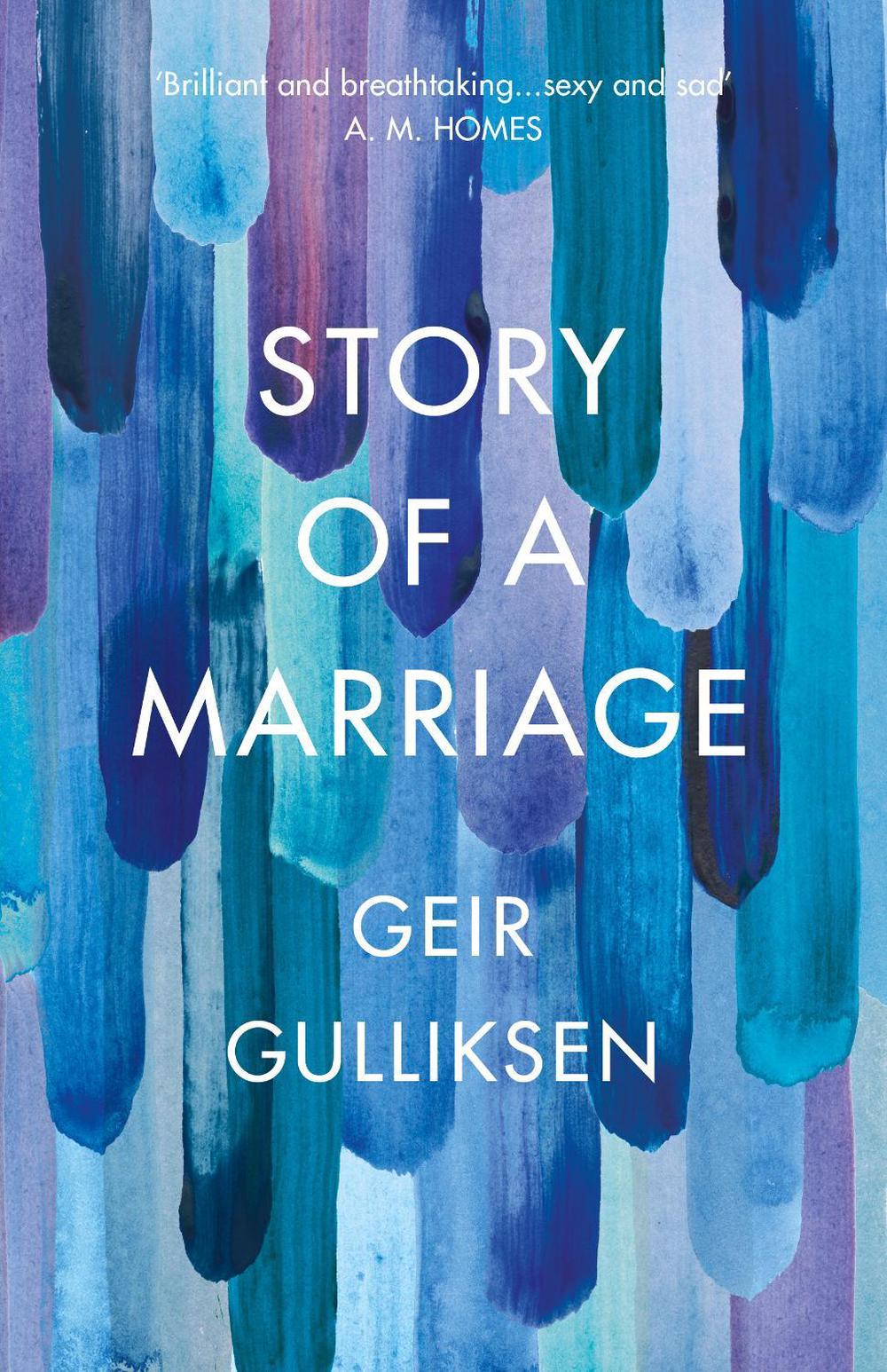 The Story of a Marriage by Geir Gulliksen - ISBN: 9781784741600