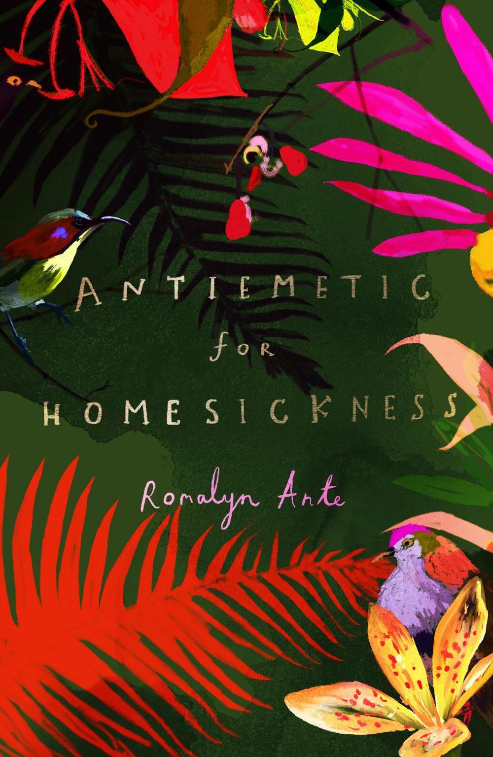 Antiemetic for Homesickness by Romalyn Ante - ISBN: 9781784743000