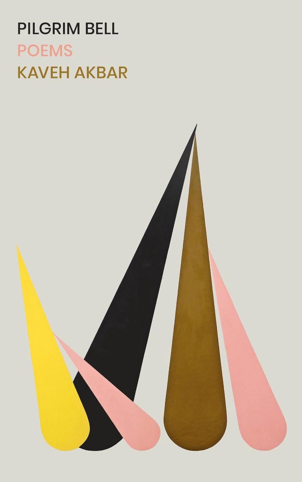 Pilgrim Bell by Kaveh Akbar - ISBN: 9781784743536