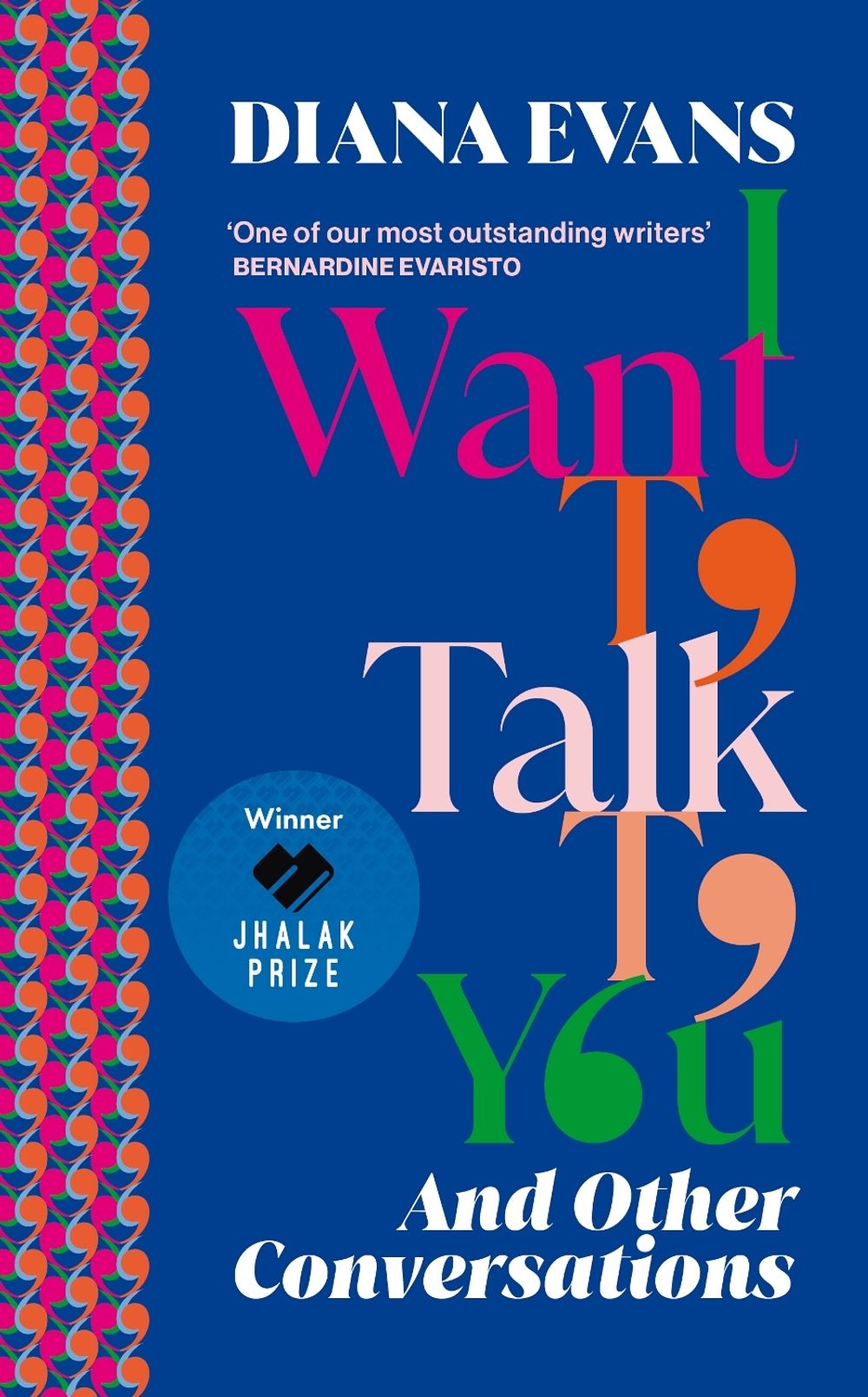 I Want to Talk to You by Diana Evans - ISBN: 9781784744250