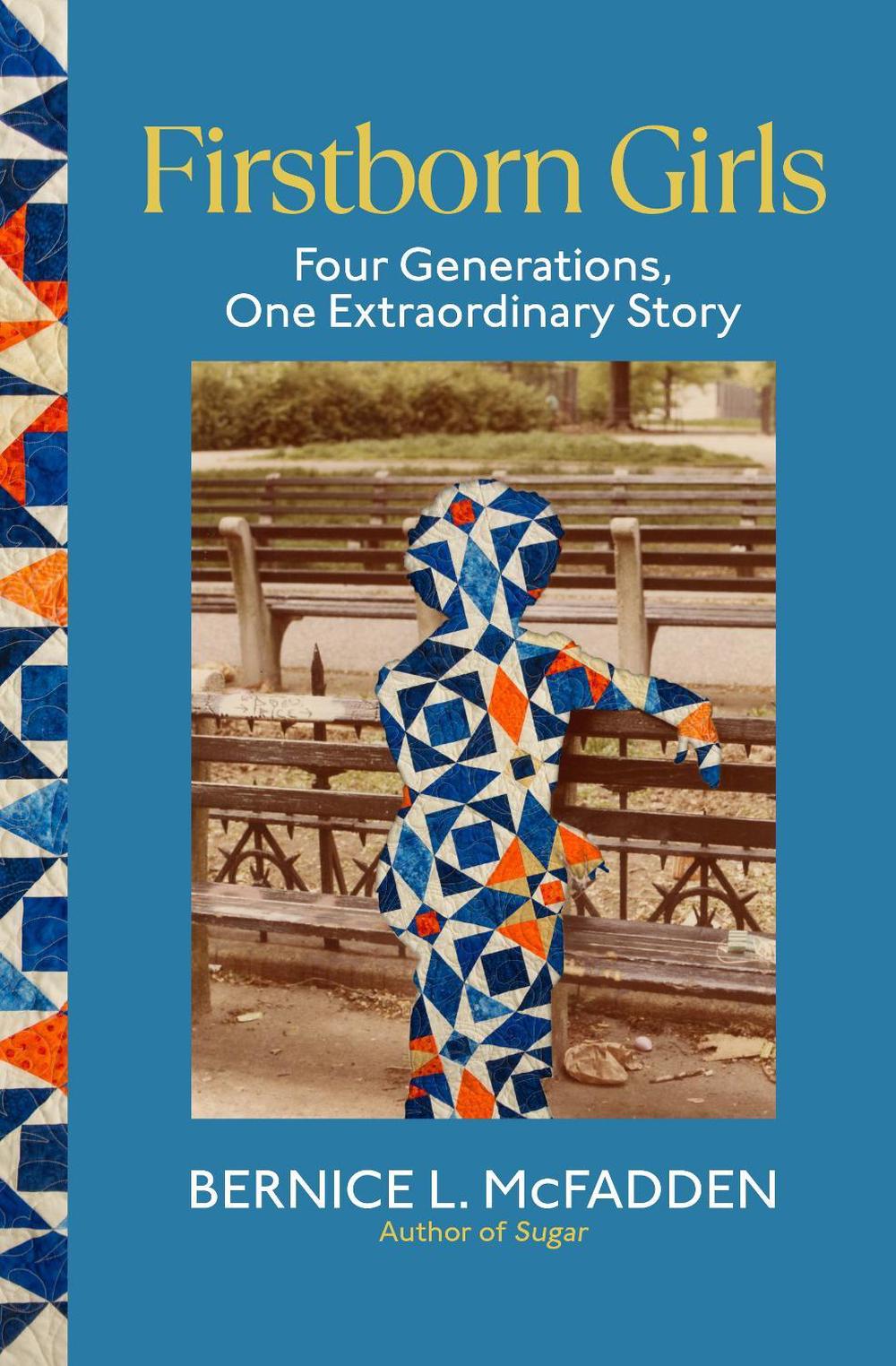 Firstborn Girls by Bernice L. McFadden - ISBN: 9781784744434