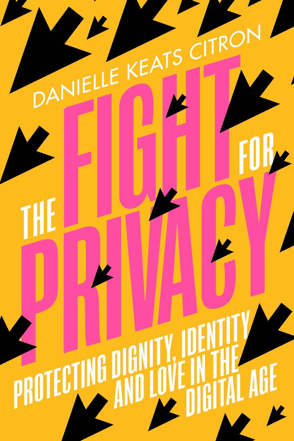 The Fight for Privacy, 9781784744847