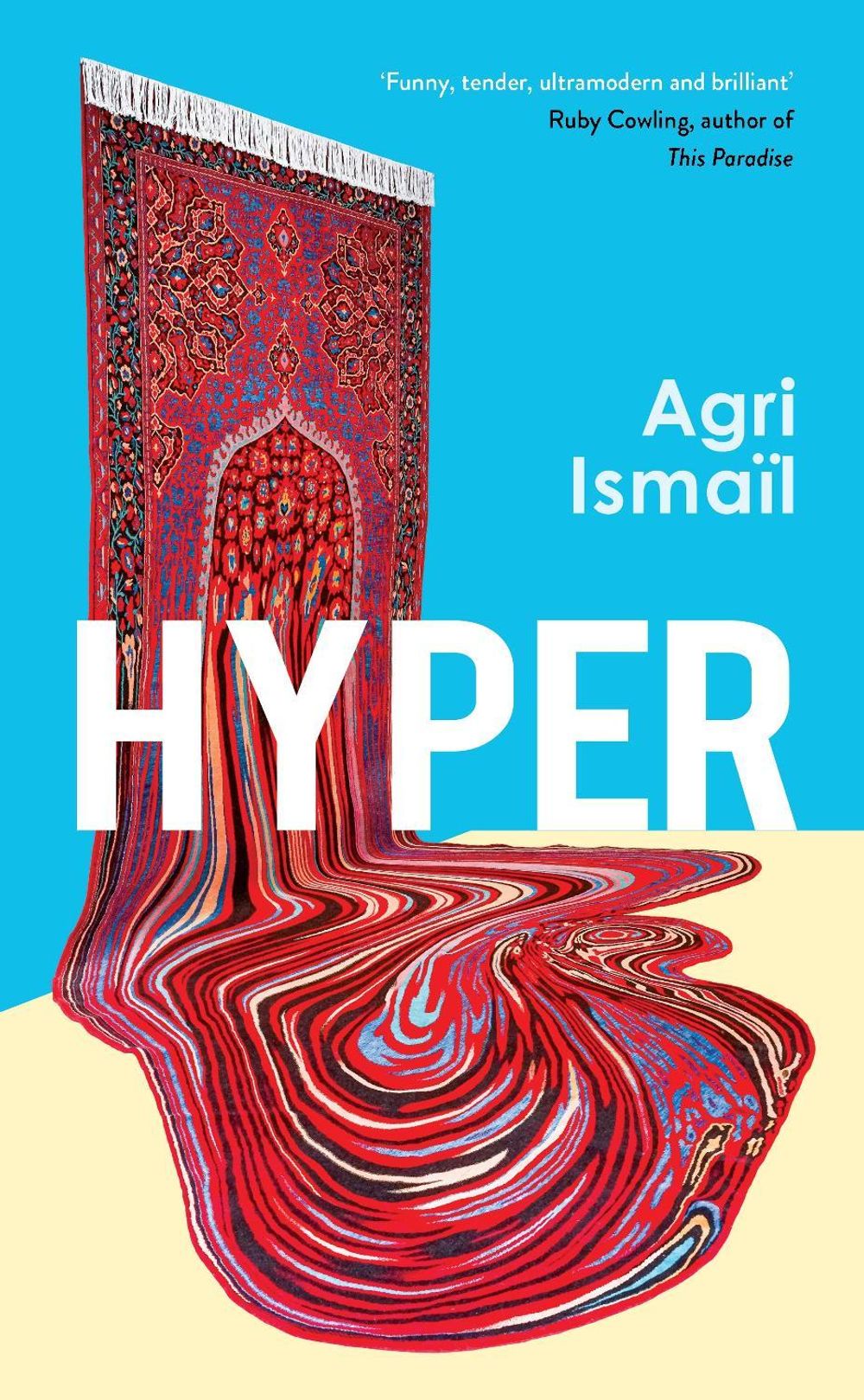 Hyper by Agri Ismaïl - ISBN: 9781784745257