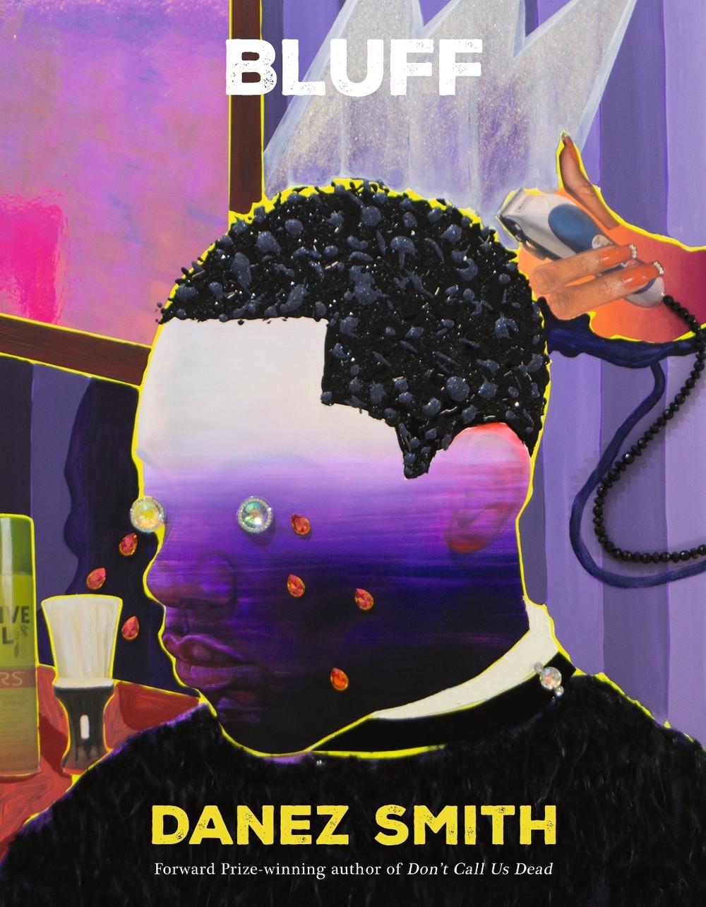 Bluff by Danez Smith - ISBN: 9781784745738