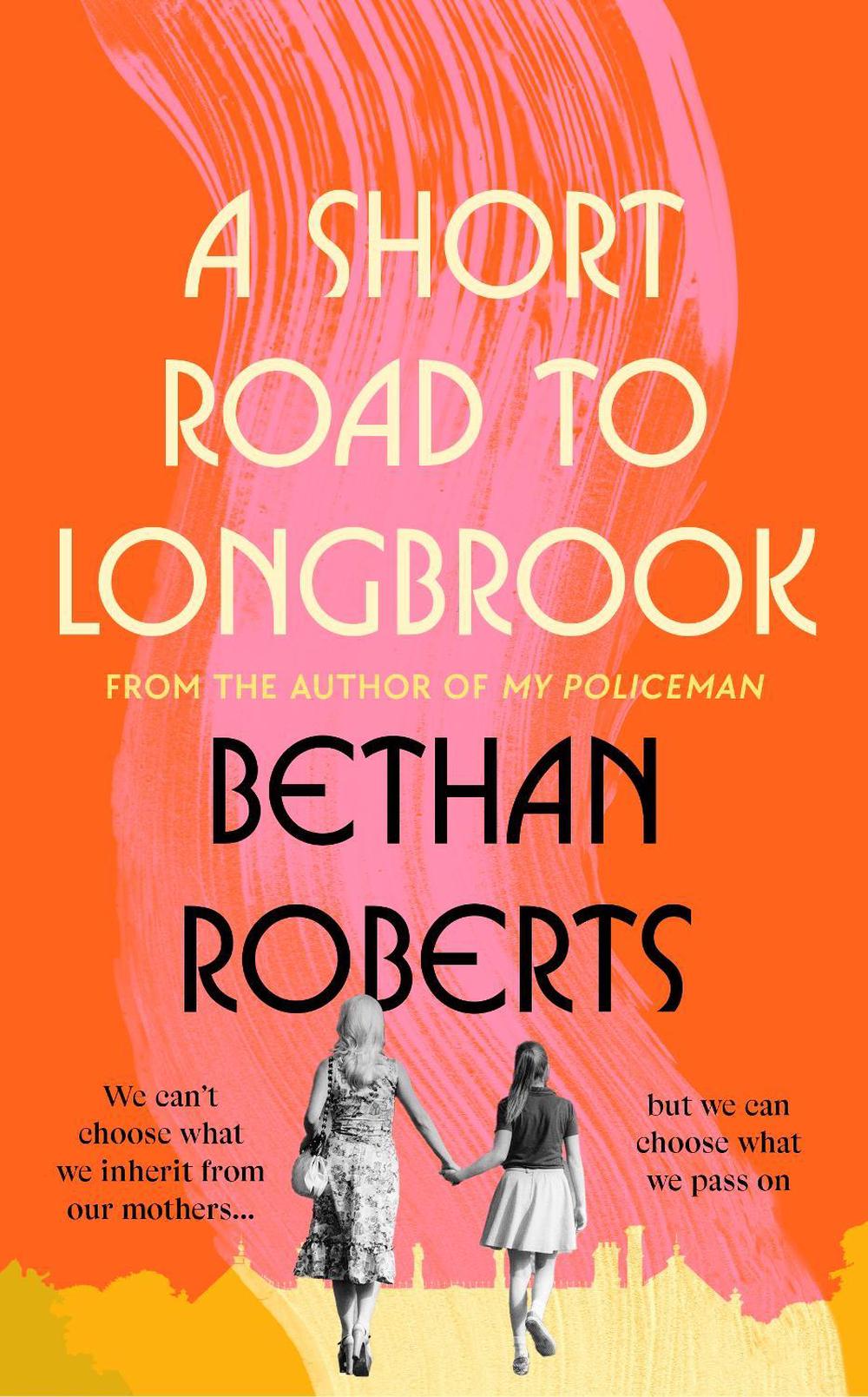 A Short Road to Longbrook by Bethan Roberts - ISBN: 9781784746018