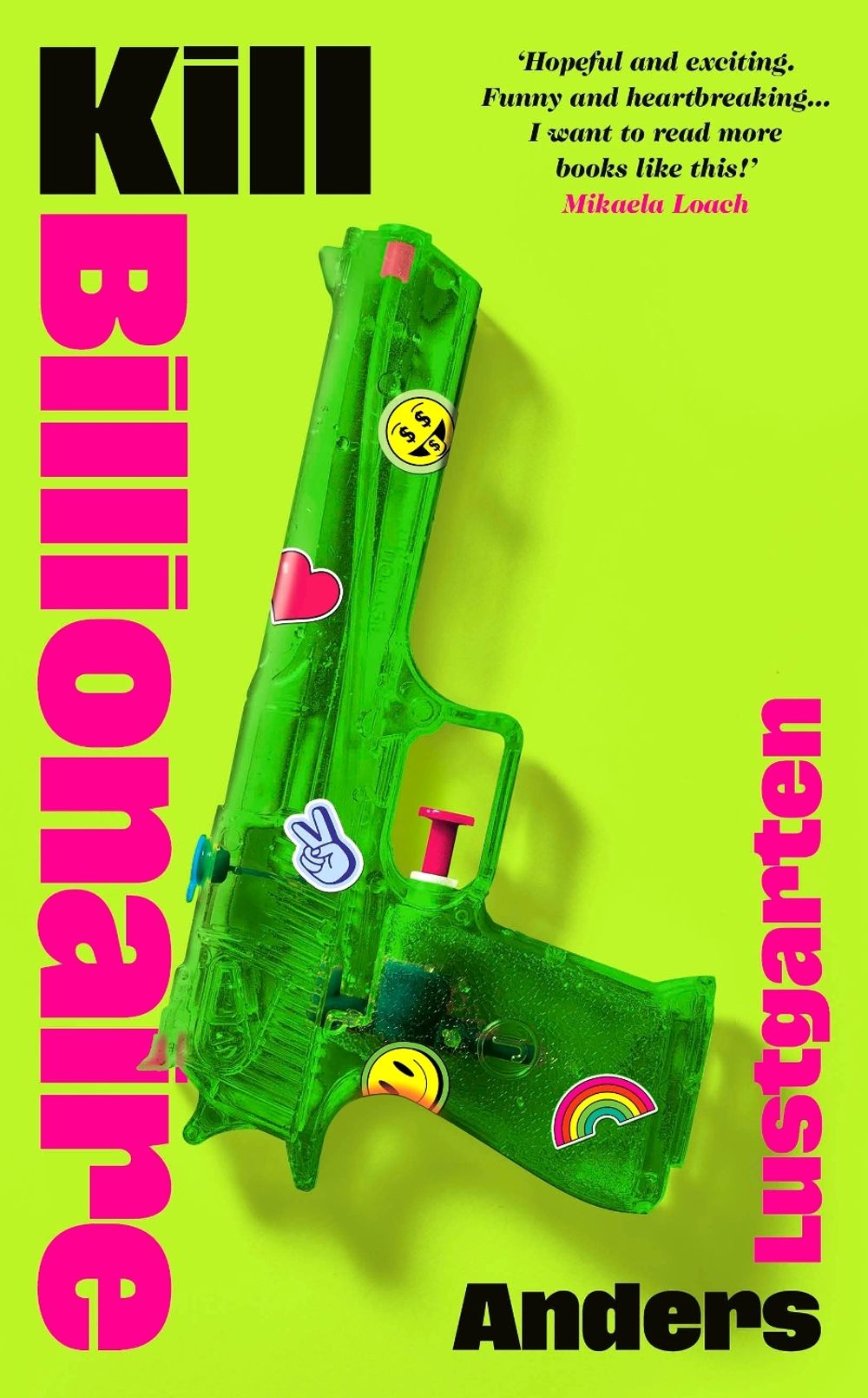 Kill Billionaire by Anders Lustgarten - ISBN: 9781784746407