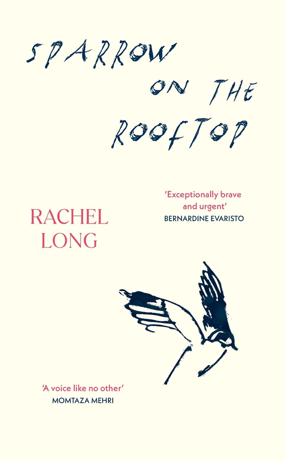 Sparrow on the Rooftop by Rachel Long - ISBN: 9781784746582
