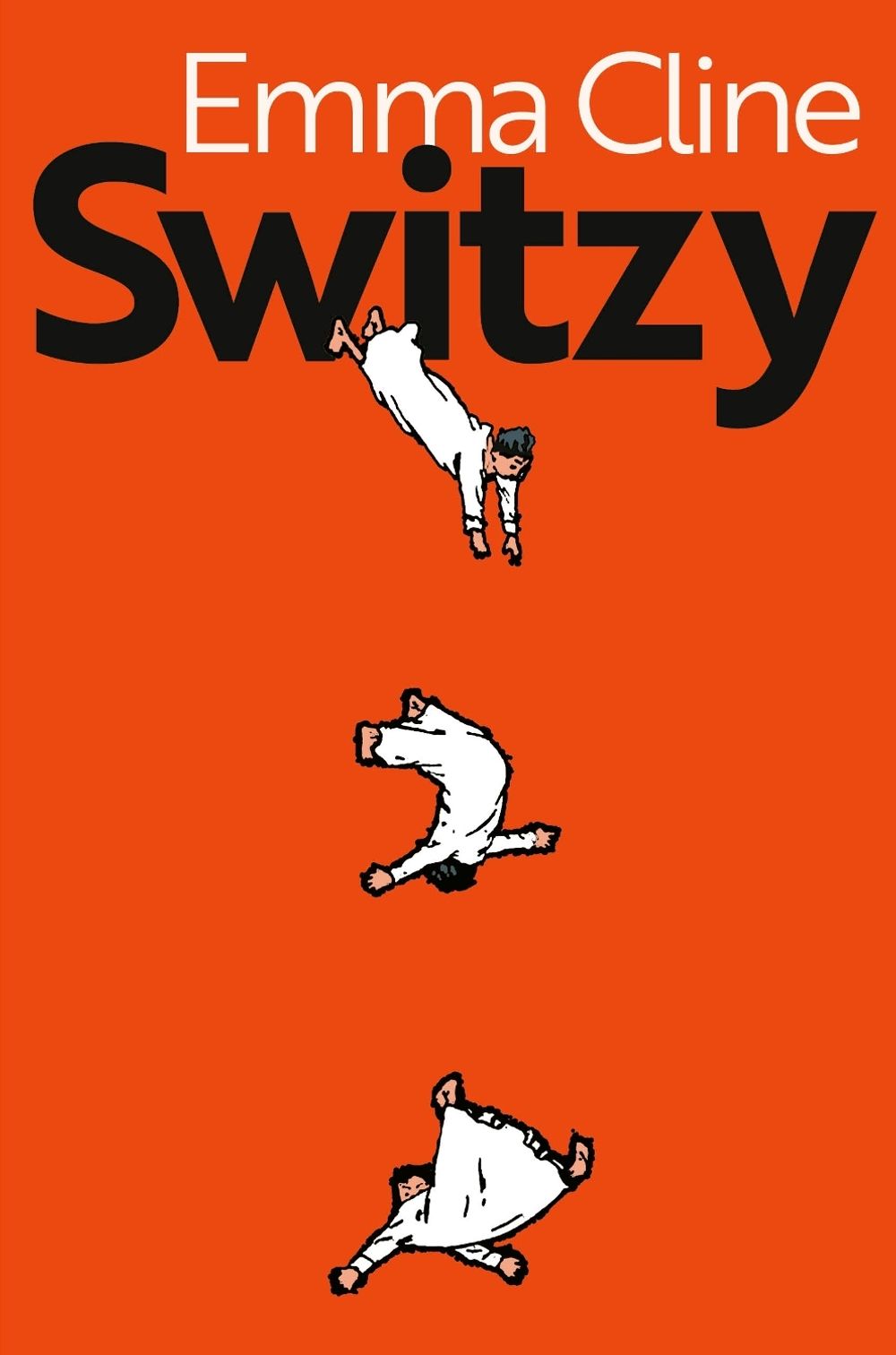 Switzy by Emma Cline - ISBN: 9781784746643