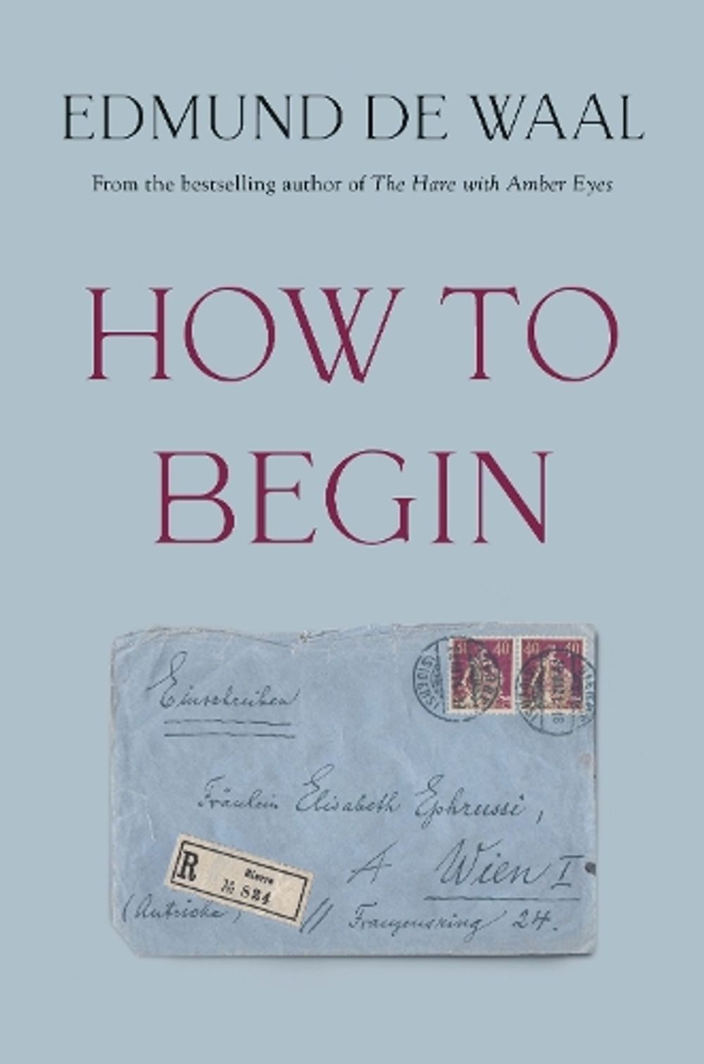 How to Begin by Edmund de Waal - ISBN: 9781784746704