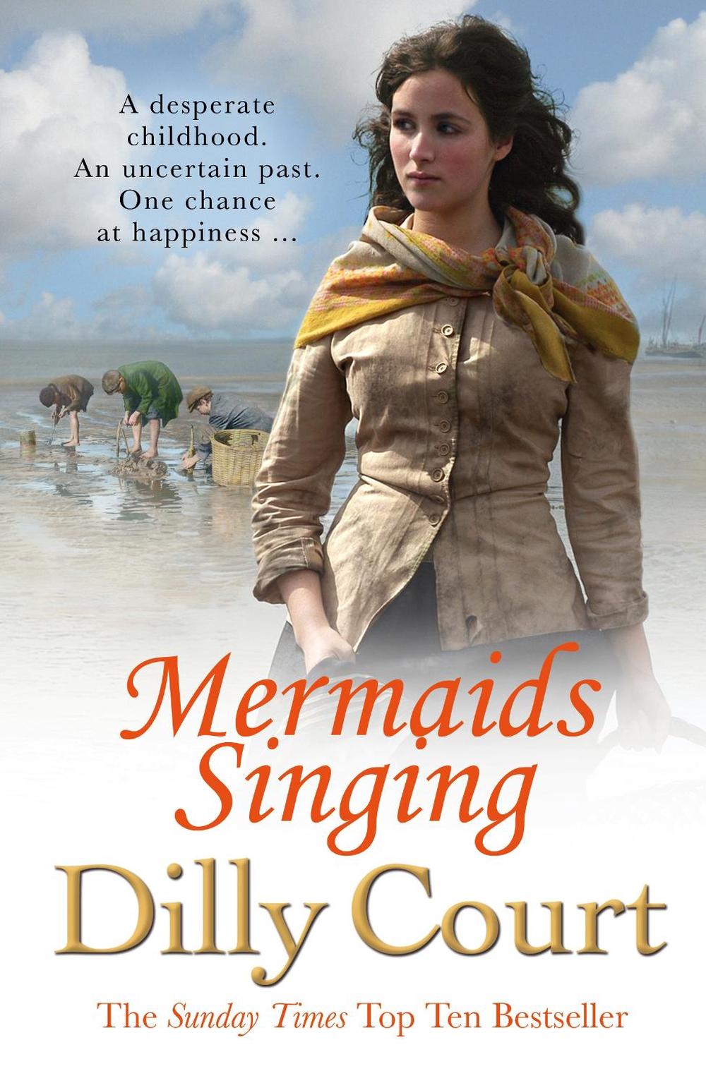 Mermaids Singing by Dilly Court - ISBN: 9781784752514