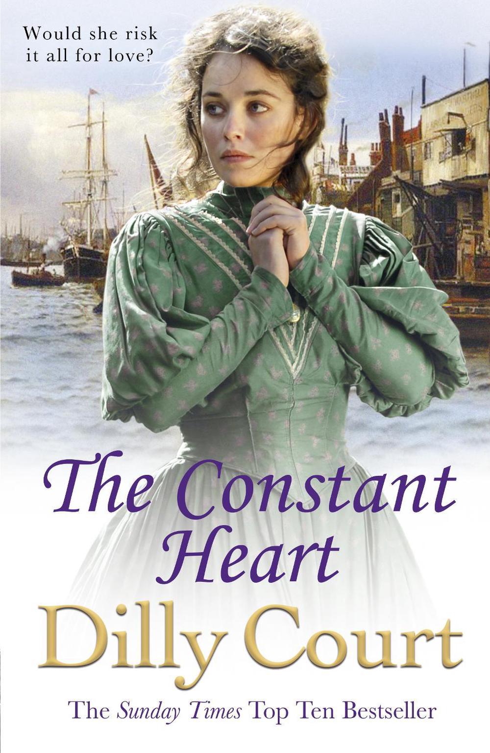 The Constant Heart by Dilly Court - ISBN: 9781784752576