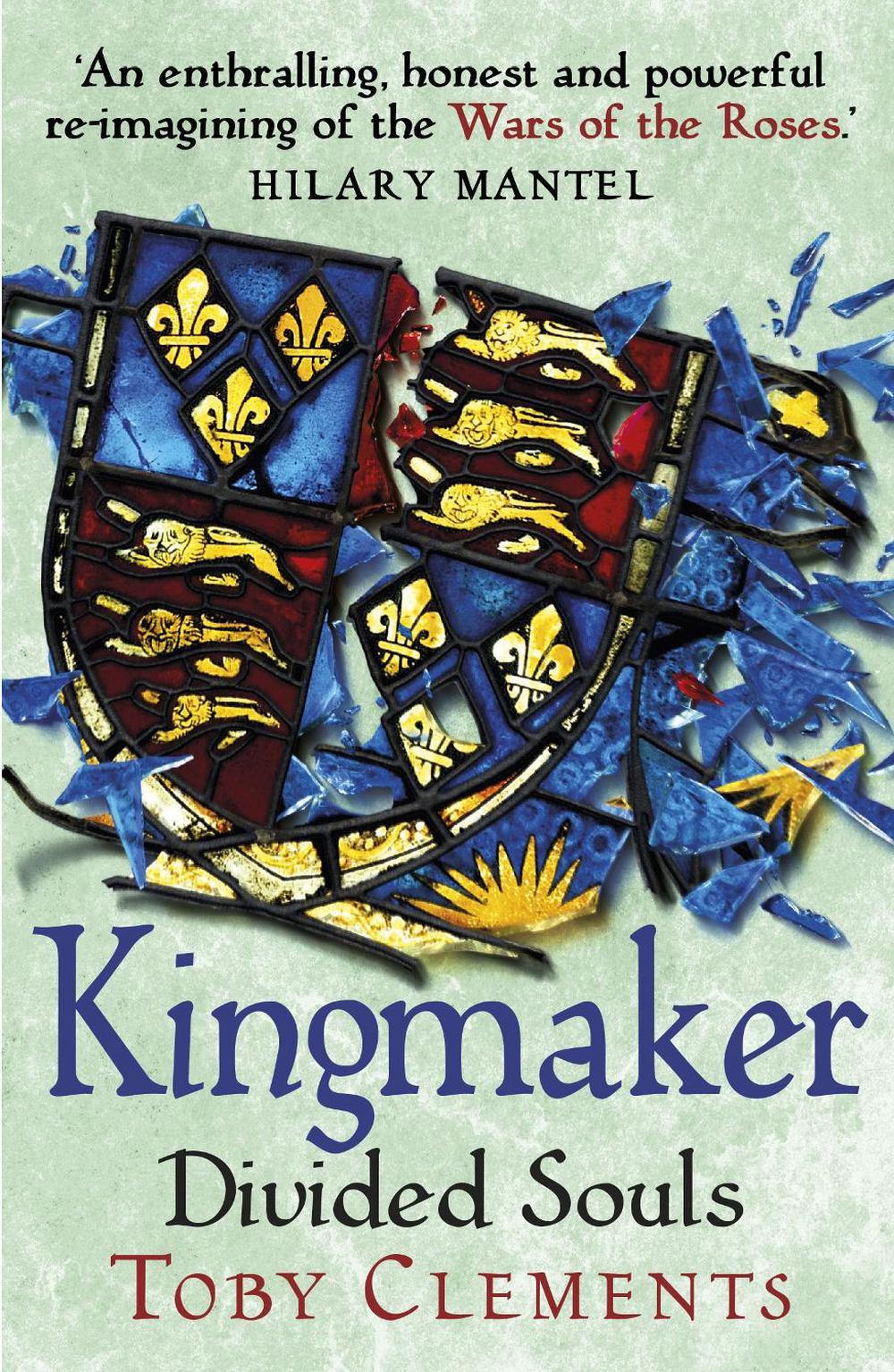 Kingmaker: Divided Souls by Toby Clements - ISBN: 9781784752613