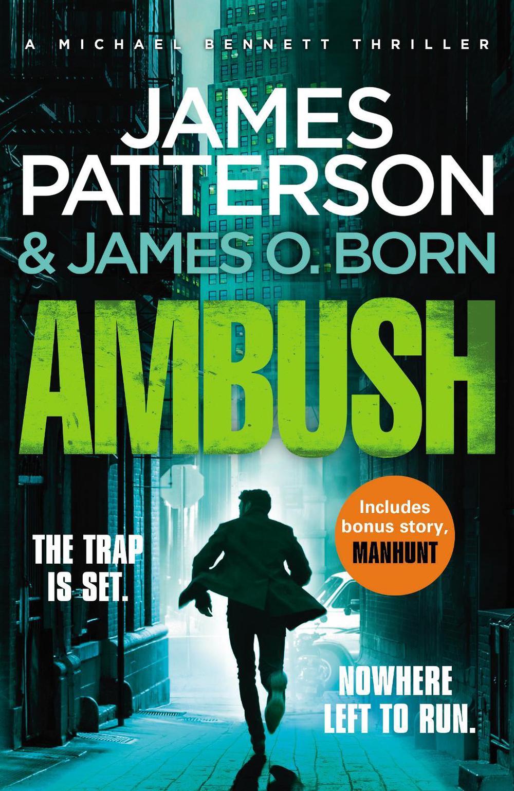 Ambush - Michael Bennett (Book 11) by James Patterson - ISBN: 9781784753719
