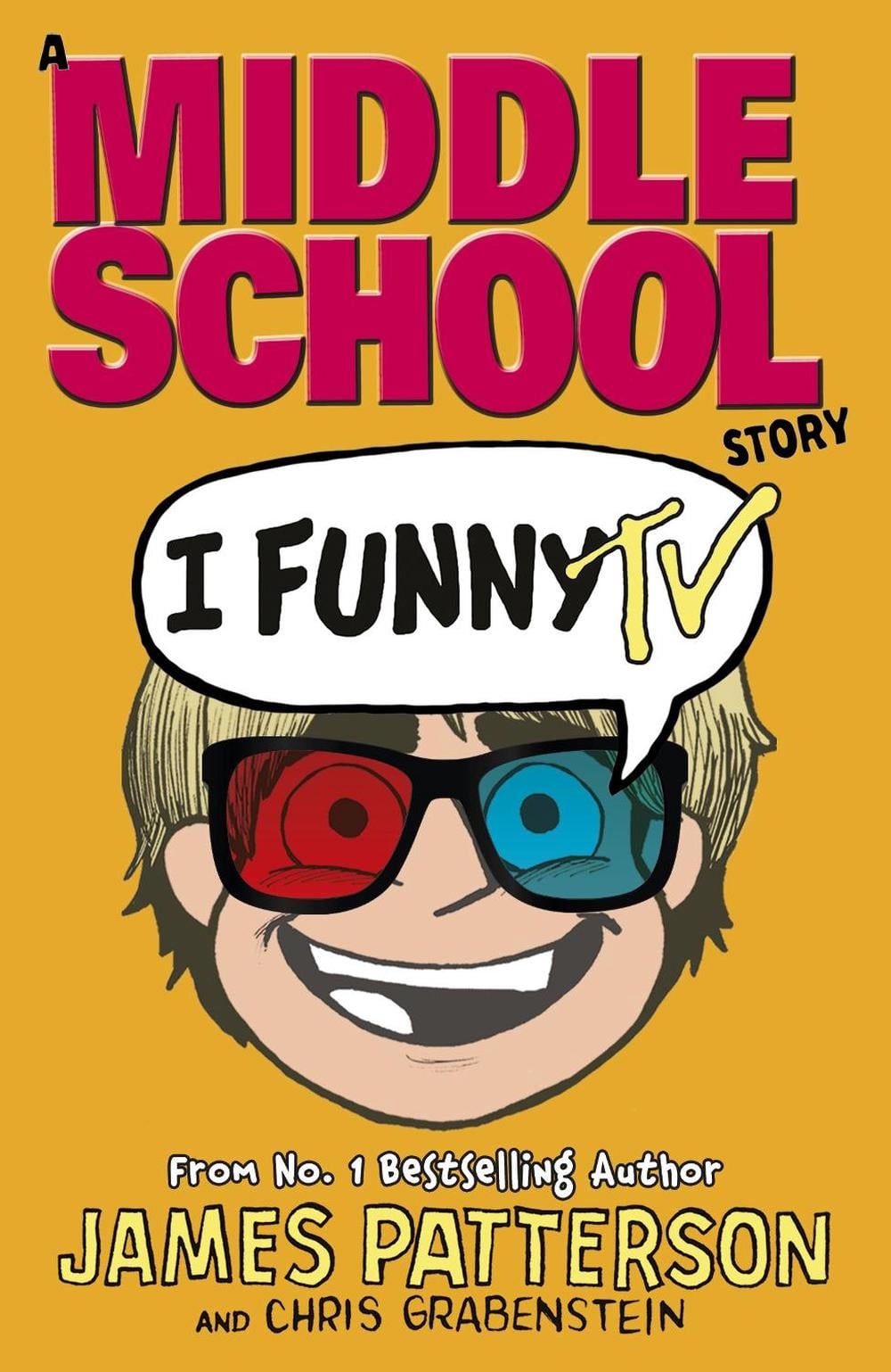 I Funny TV by James Patterson - ISBN: 9781784753993
