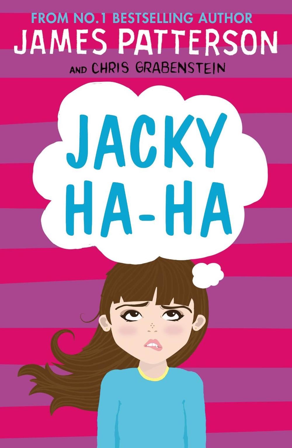 Jacky Ha-Ha by James Patterson - ISBN: 9781784754082