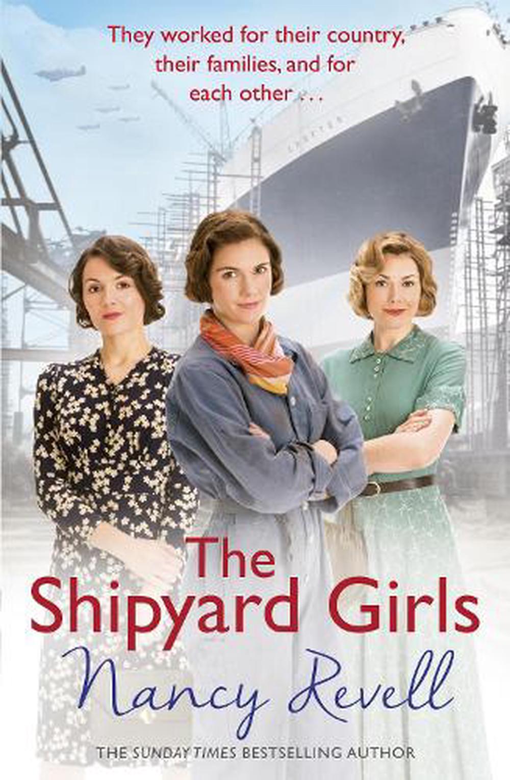 The Shipyard Girls by Nancy Revell, Paperback, 9781784754631 | Buy ...