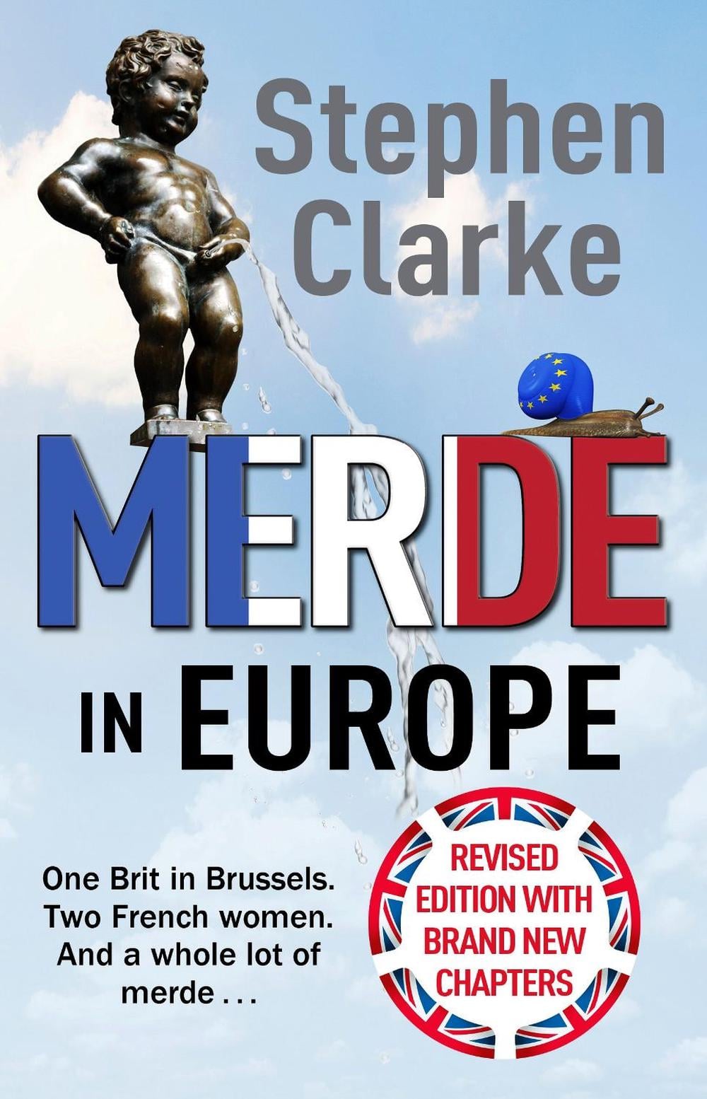 Merde in Europe by Stephen Clarke - ISBN: 9781784755577