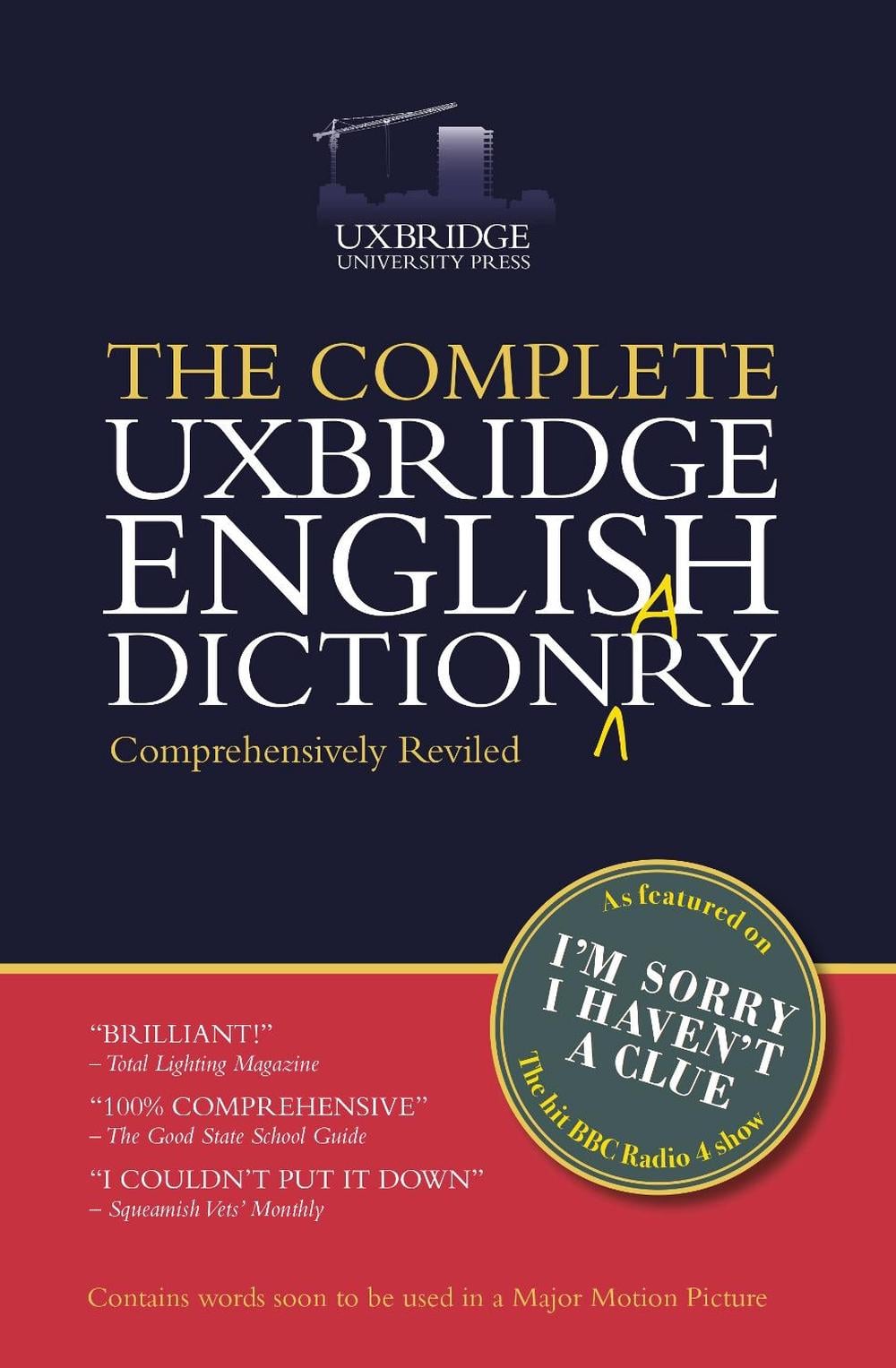 The Complete Uxbridge English Dictionary by Graeme Garden - ISBN: 9781784756499