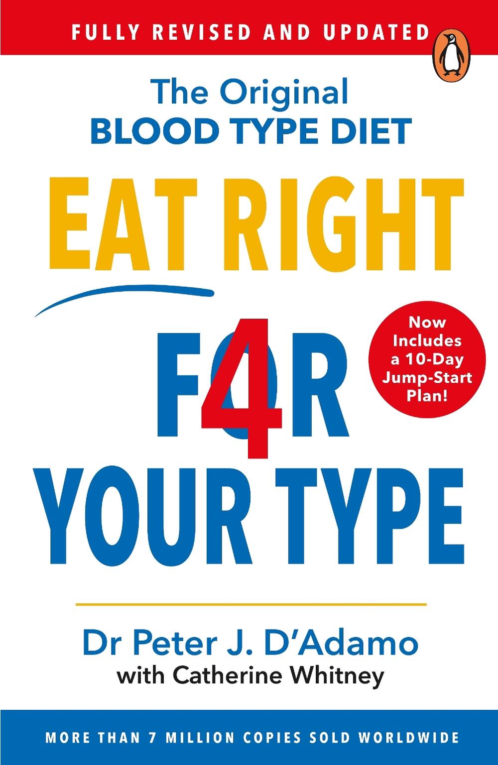 Eat Right 4 Your Type (Revised and Updated) by Peter J. D Eat Right 4 Your Type (Revised and Updated) by Peter J. D