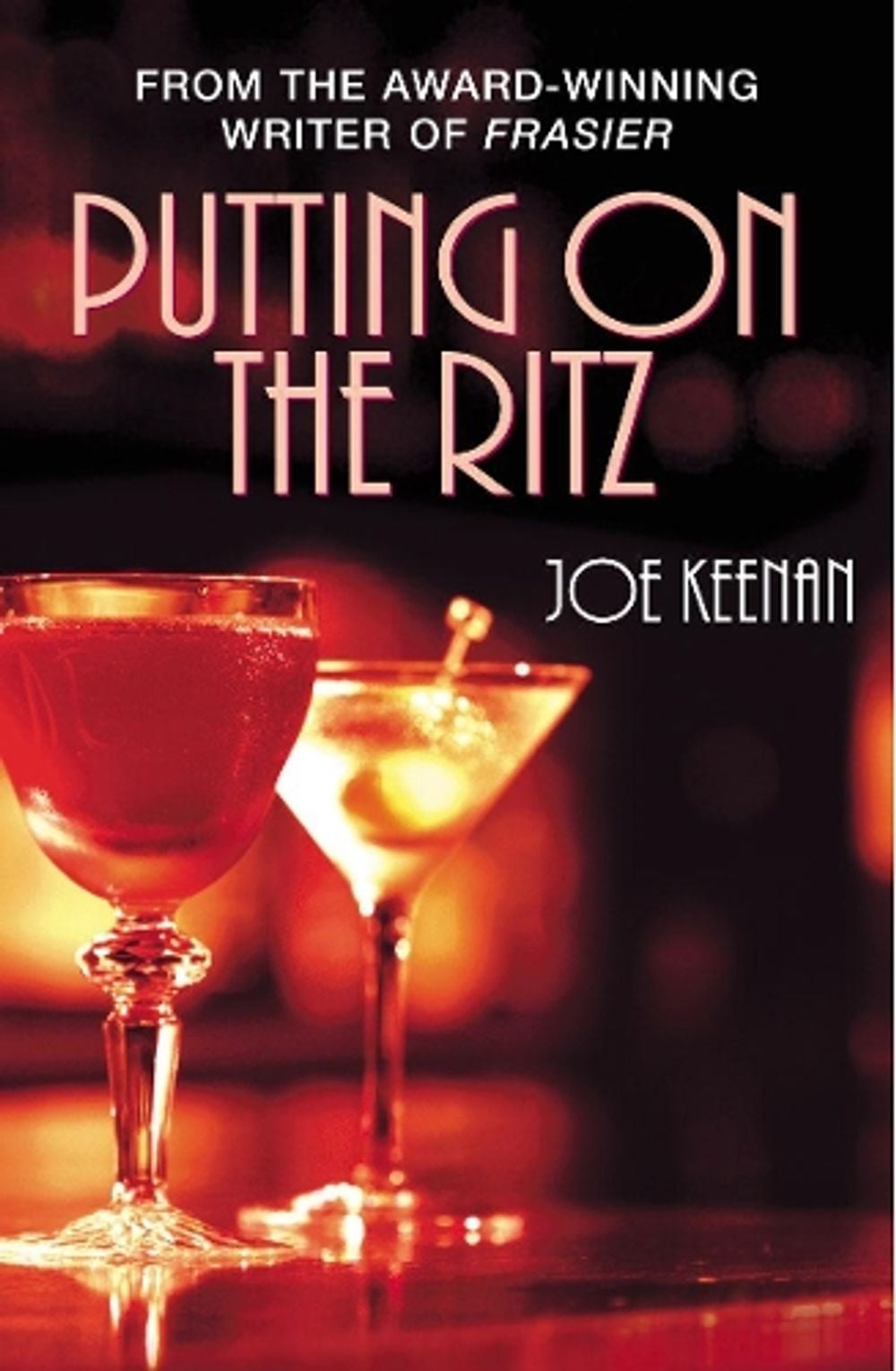 Putting On The Ritz by Joe Keenan - ISBN: 9781784757083
