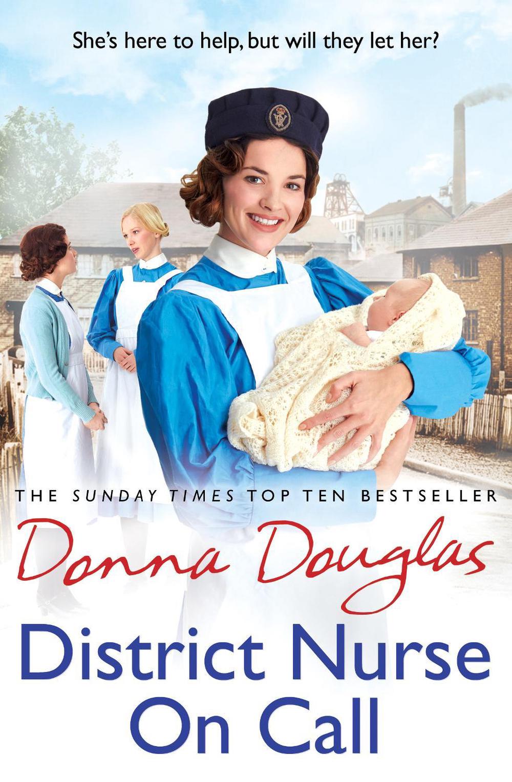 District Nurse on Call by Donna Douglas - ISBN: 9781784757151
