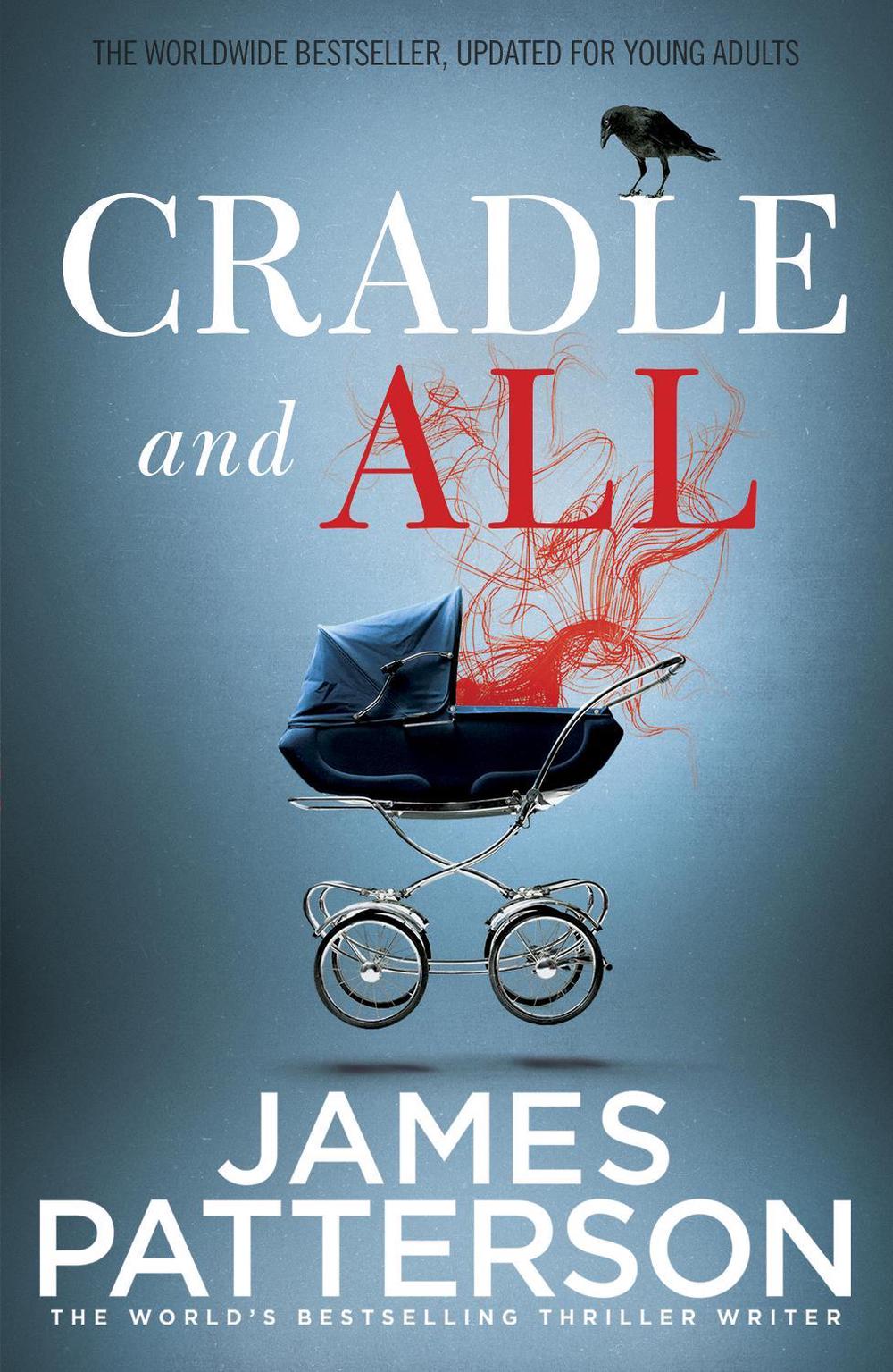 Cradle and All by James Patterson - ISBN: 9781784757199