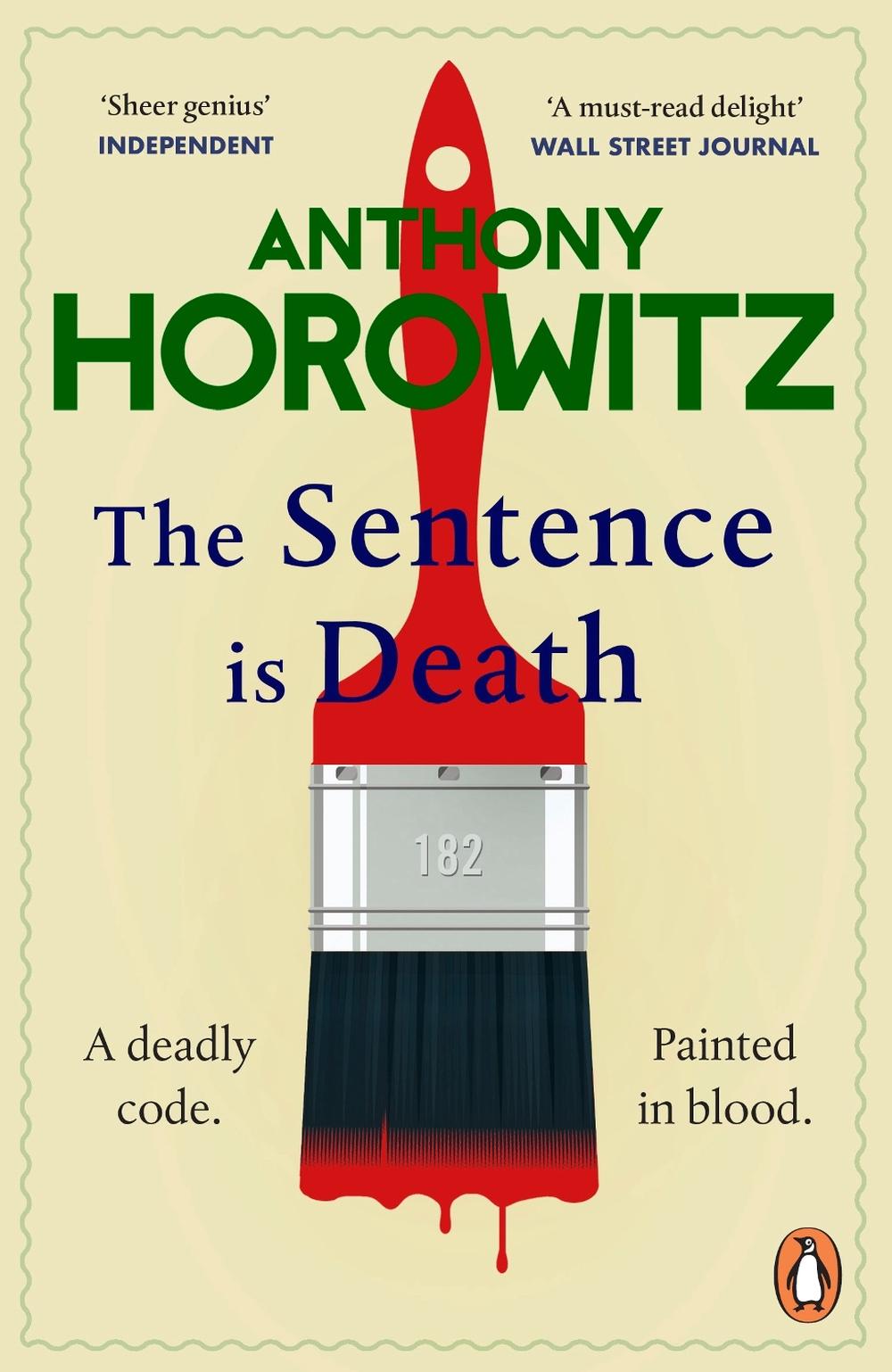 The Sentence is Death by Anthony Horowitz - ISBN: 9781784757533