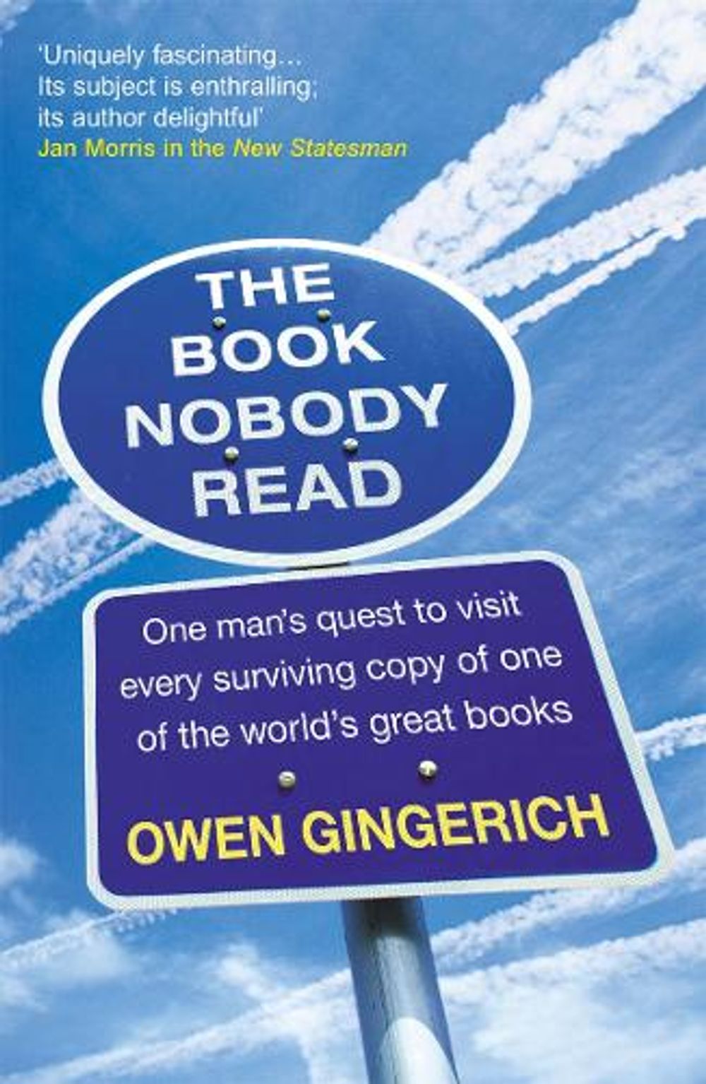 The Book Nobody Read by Owen Gingerich - ISBN: 9781784757601
