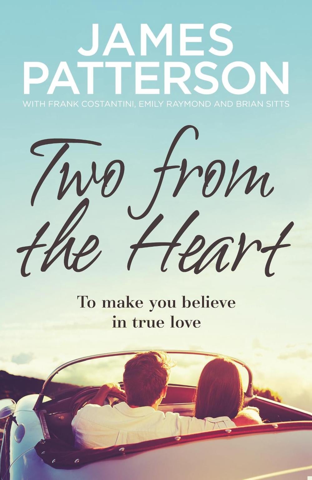 Two from the Heart by James Patterson - ISBN: 9781784758189