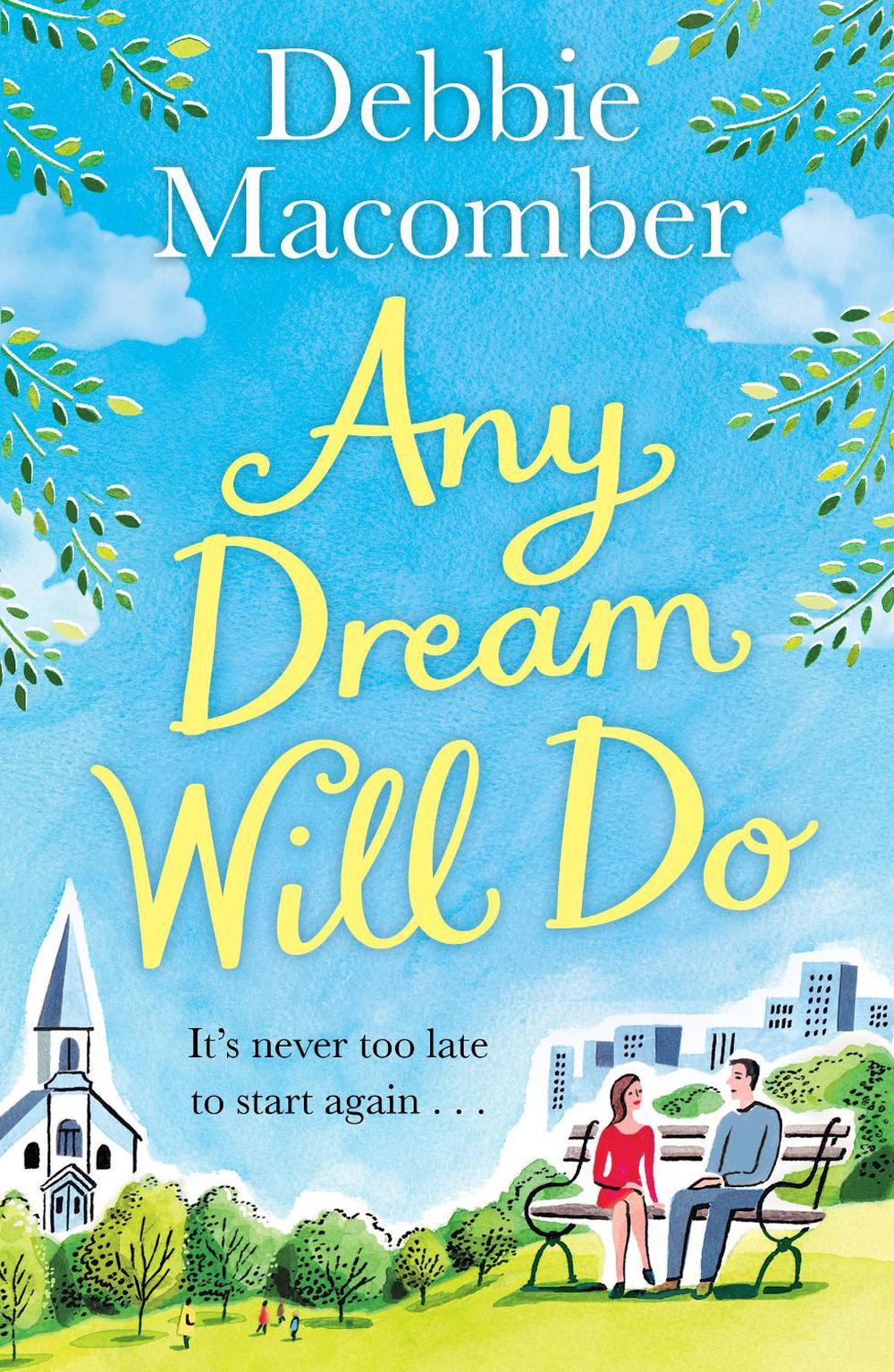 Any Dream Will Do by Debbie Macomber - ISBN: 9781784758721