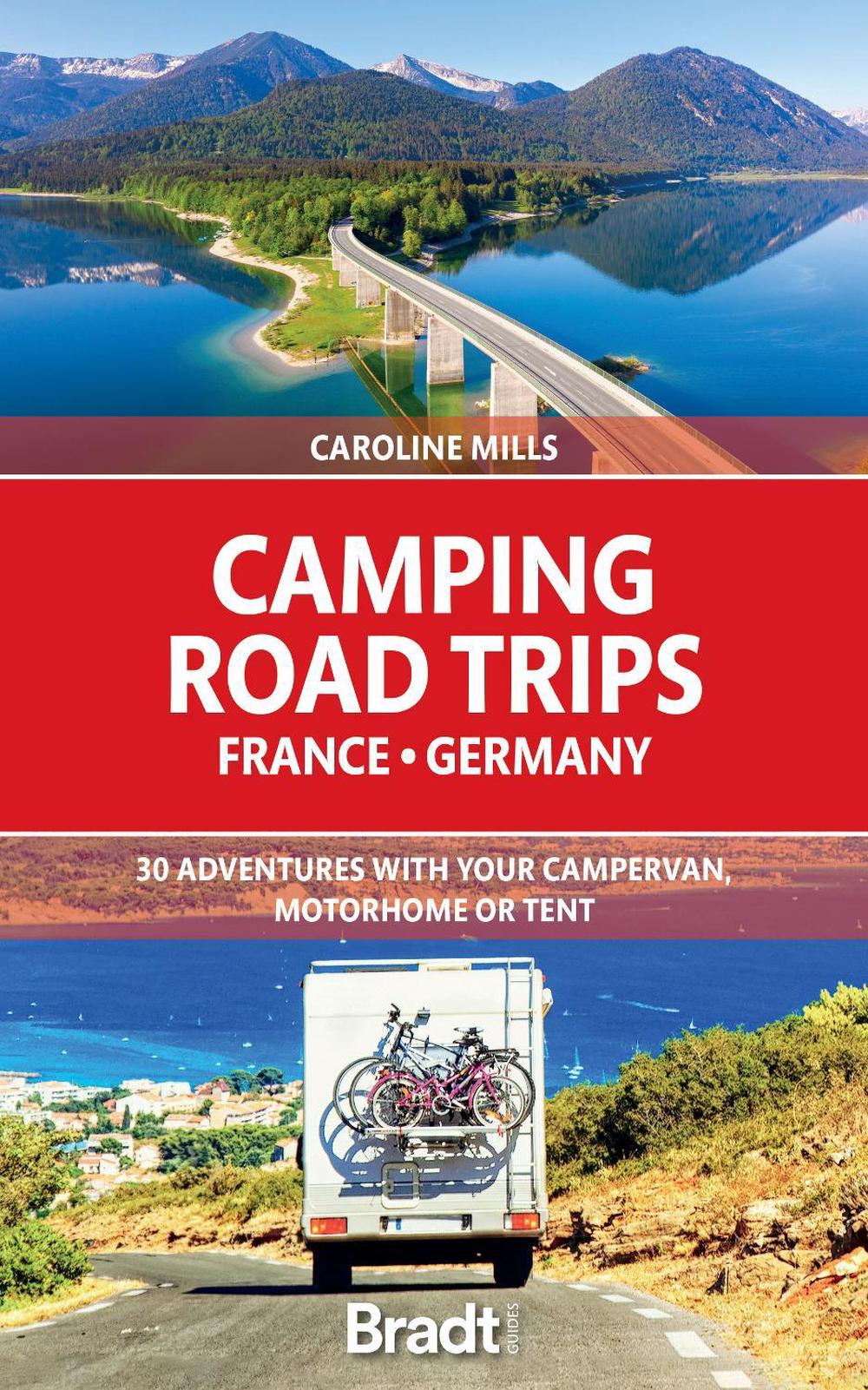 Camping Road Trips France & Germany, 9781784778101