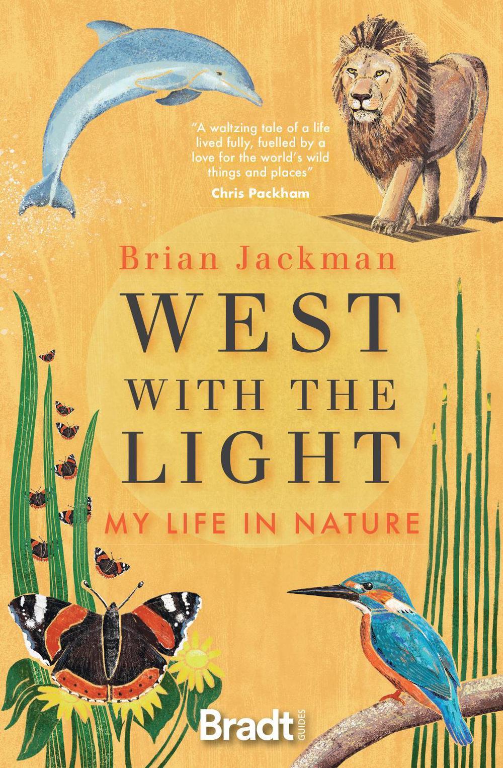 West with the Light by Brian Jackman - ISBN: 9781784778361