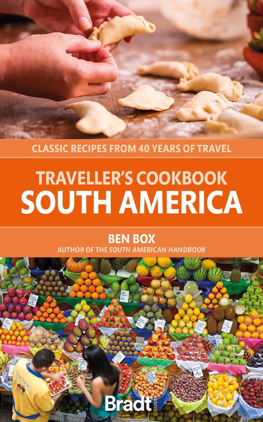 Traveller's Cookbook: South America, 9781784778996