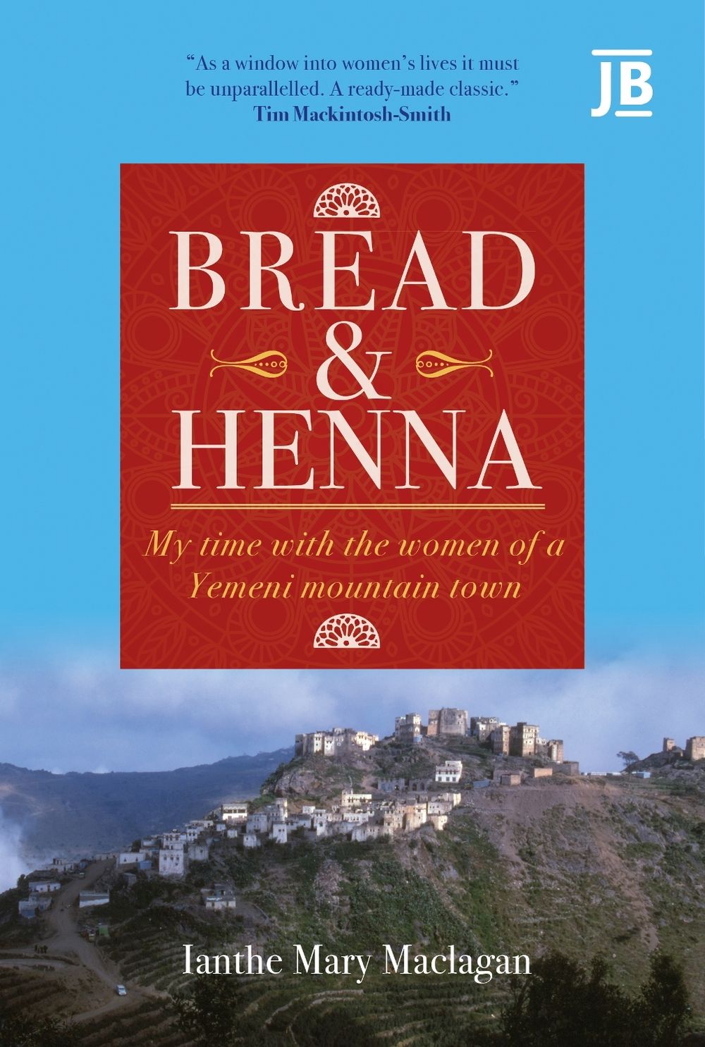 Bread and Henna by Maclagan Ianthe - ISBN: 9781784779757