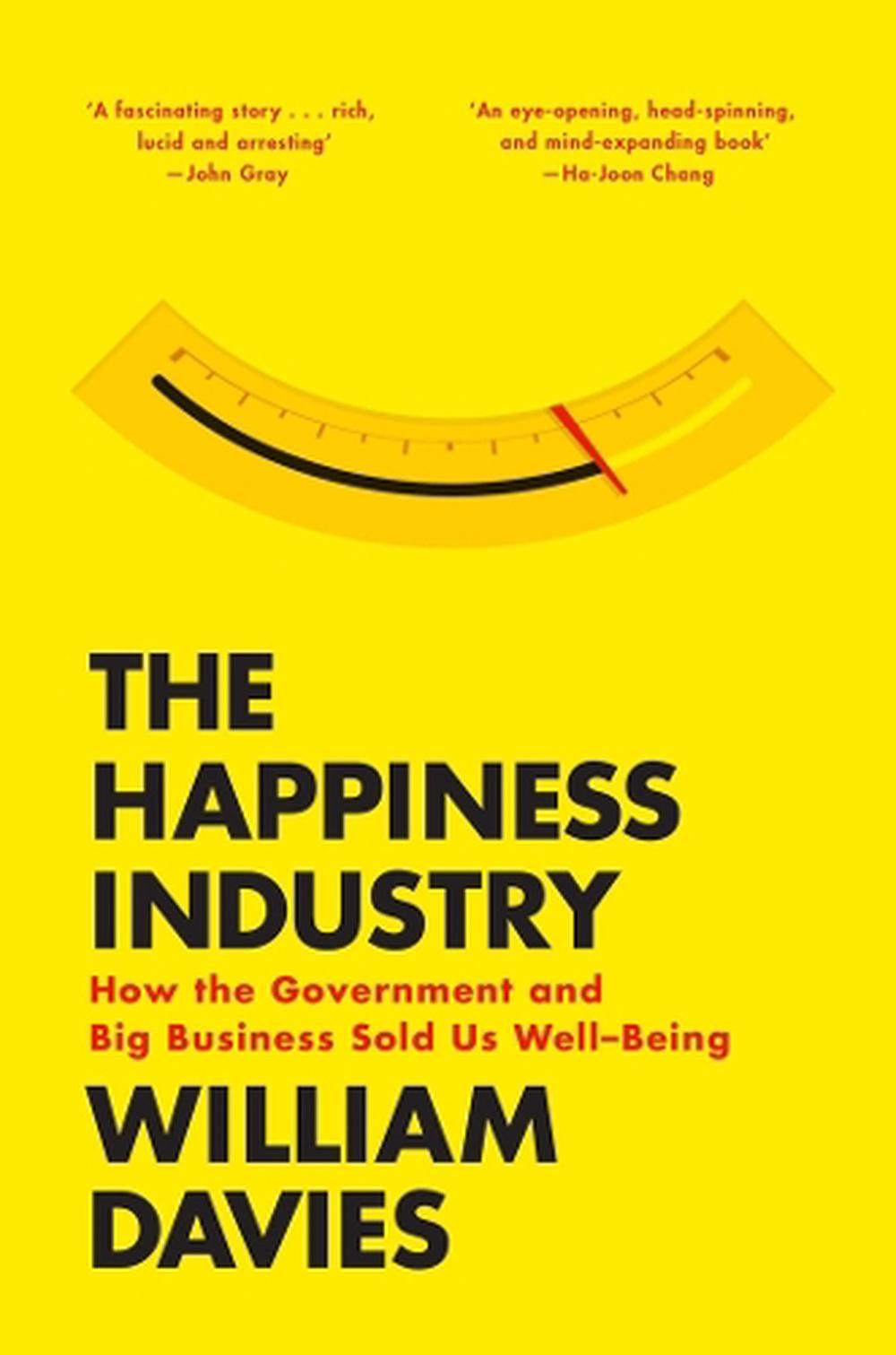 The Happiness Industry, 9781784780951