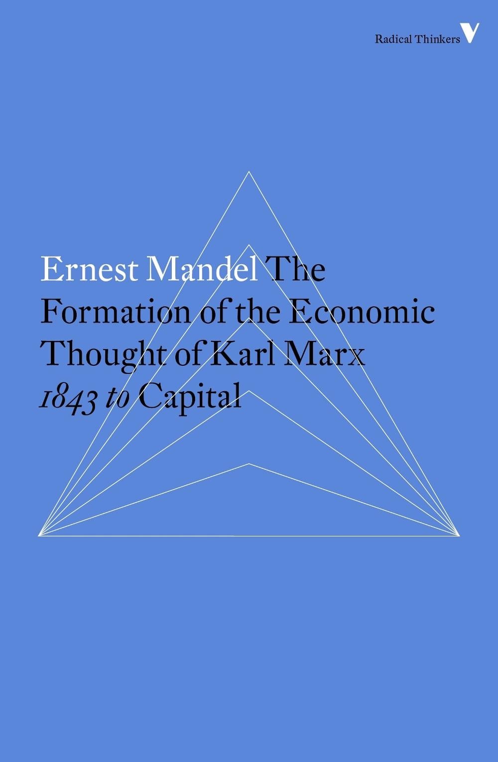 The Formation of the Economic Thought of Karl Marx by Ernest Mandel - ISBN: 9781784782320