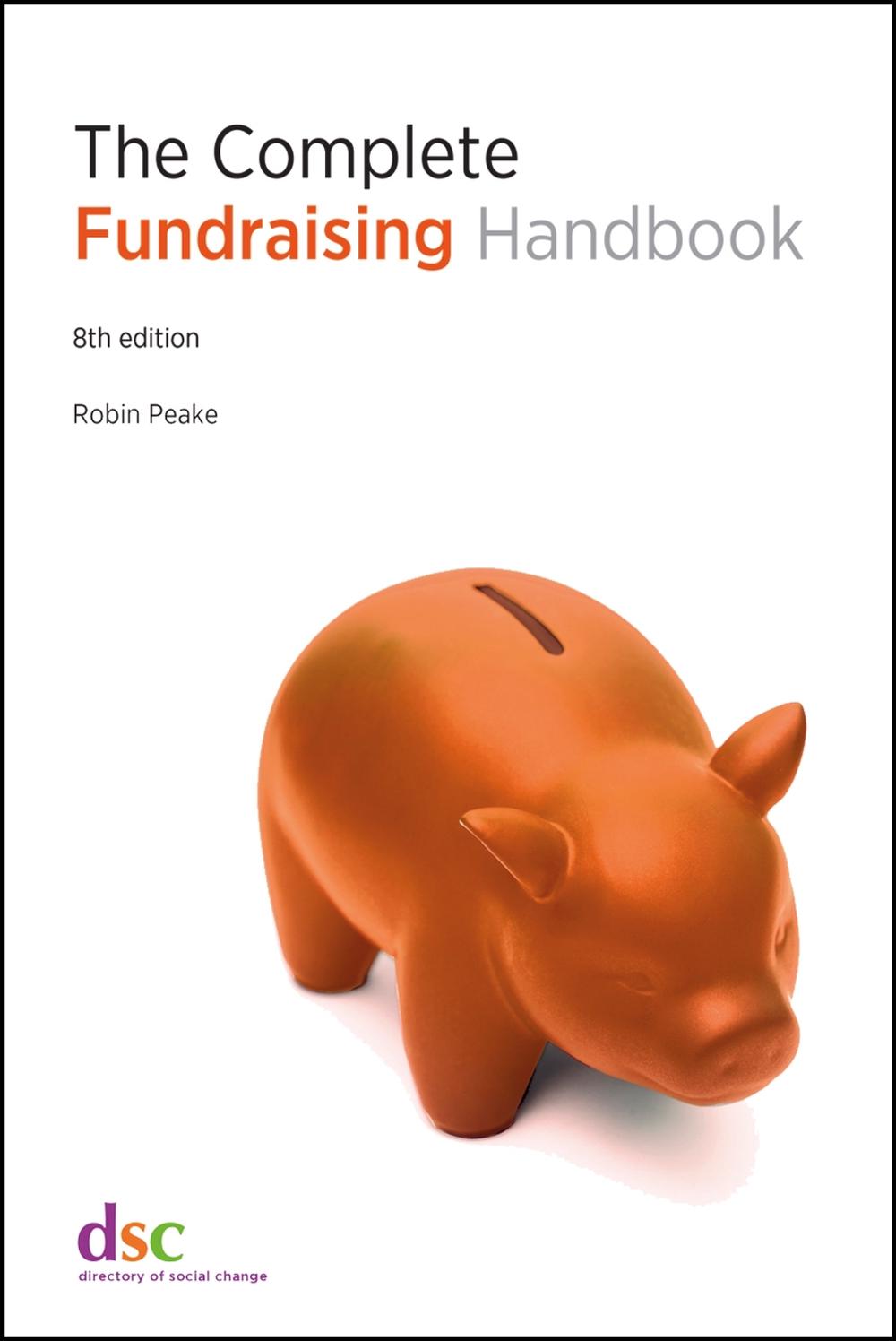 The Complete Fundraising Handbook by Robin Peake - ISBN: 9781784821272