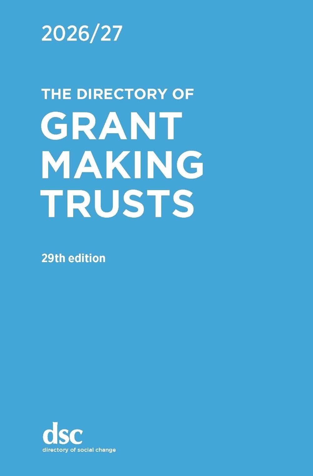 The Directory of Grant Making Trusts 2026/27 by Research Team - ISBN: 9781784821449