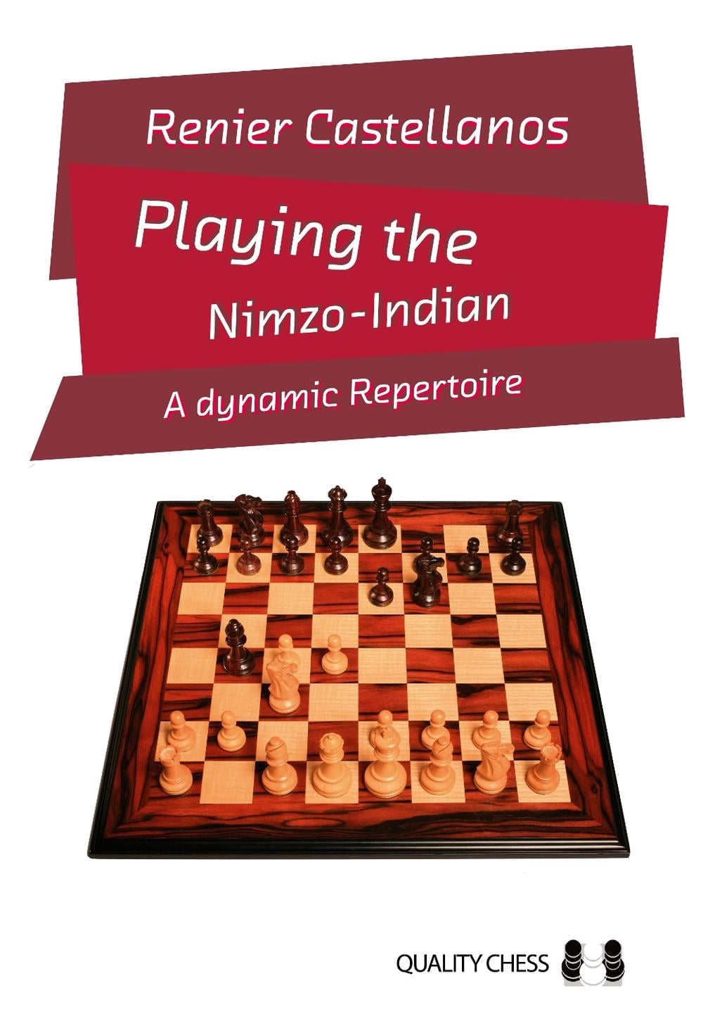 Playing the Nimzo-Indian by Renier Castellanos - ISBN: 9781784832100
