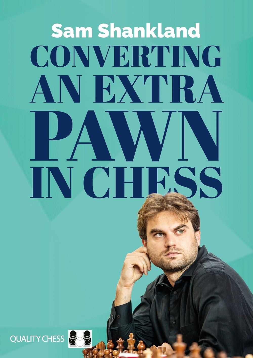Converting an Extra Pawn by Sam Shankland - ISBN: 9781784832186