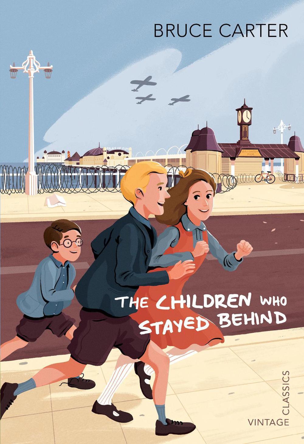 The Children Who Stayed Behind by Bruce Carter - ISBN: 9781784870225