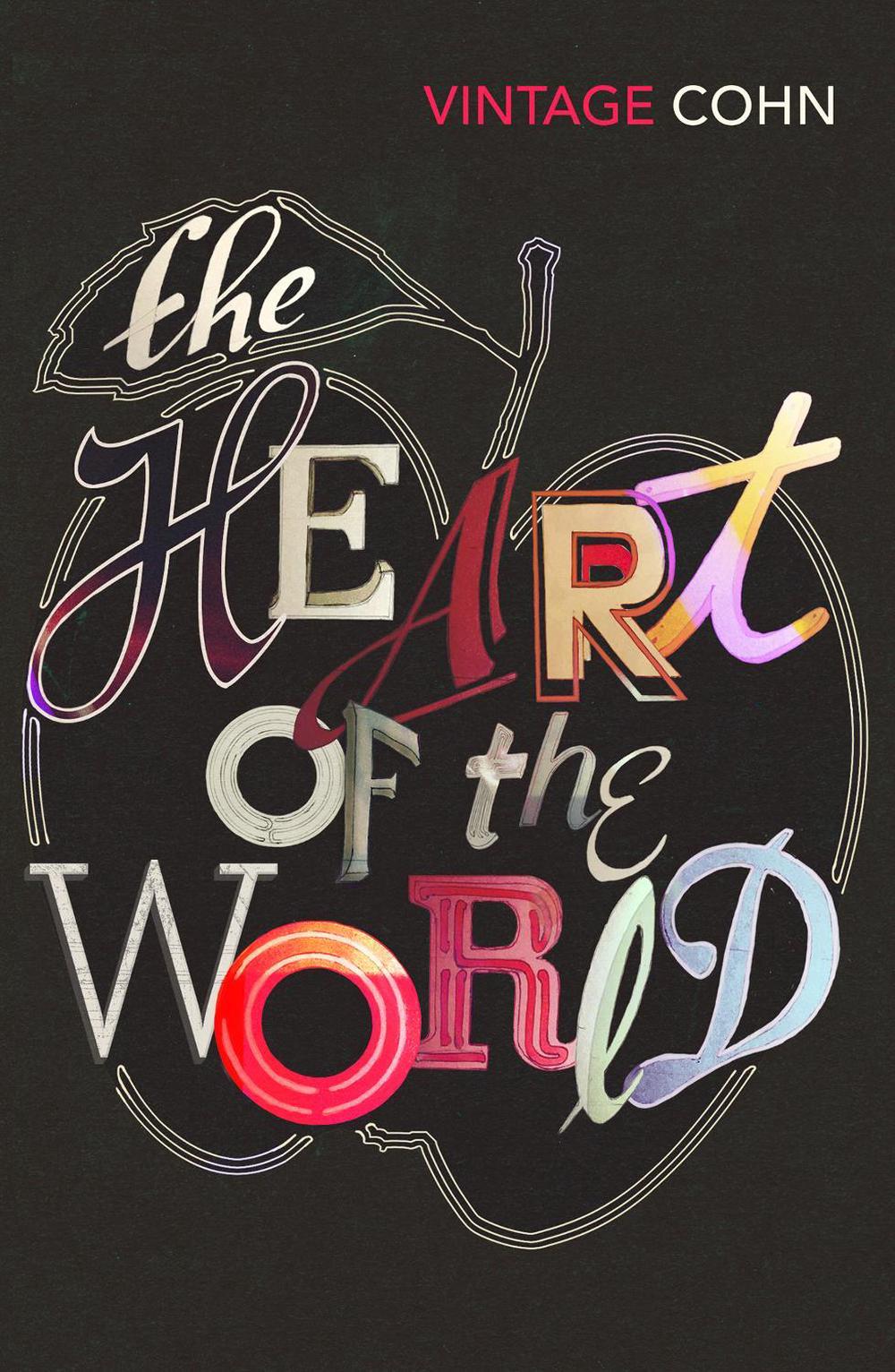 The Heart of the World by Nik Cohn - ISBN: 9781784872298