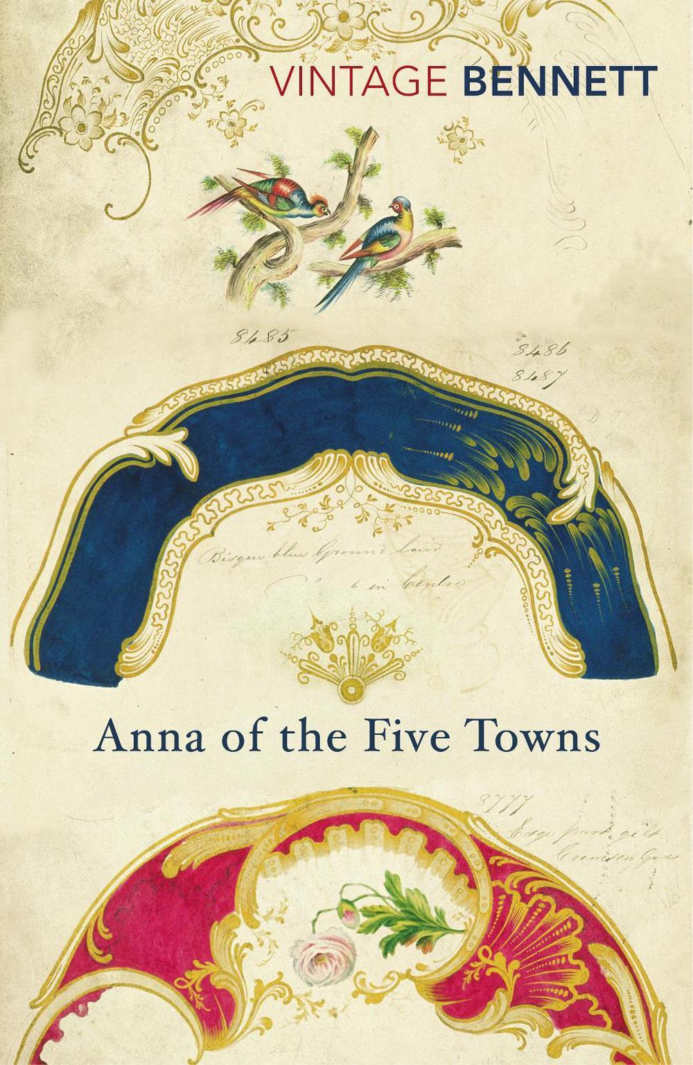 Anna of the Five Towns by Arnold Bennett - ISBN: 9781784872366