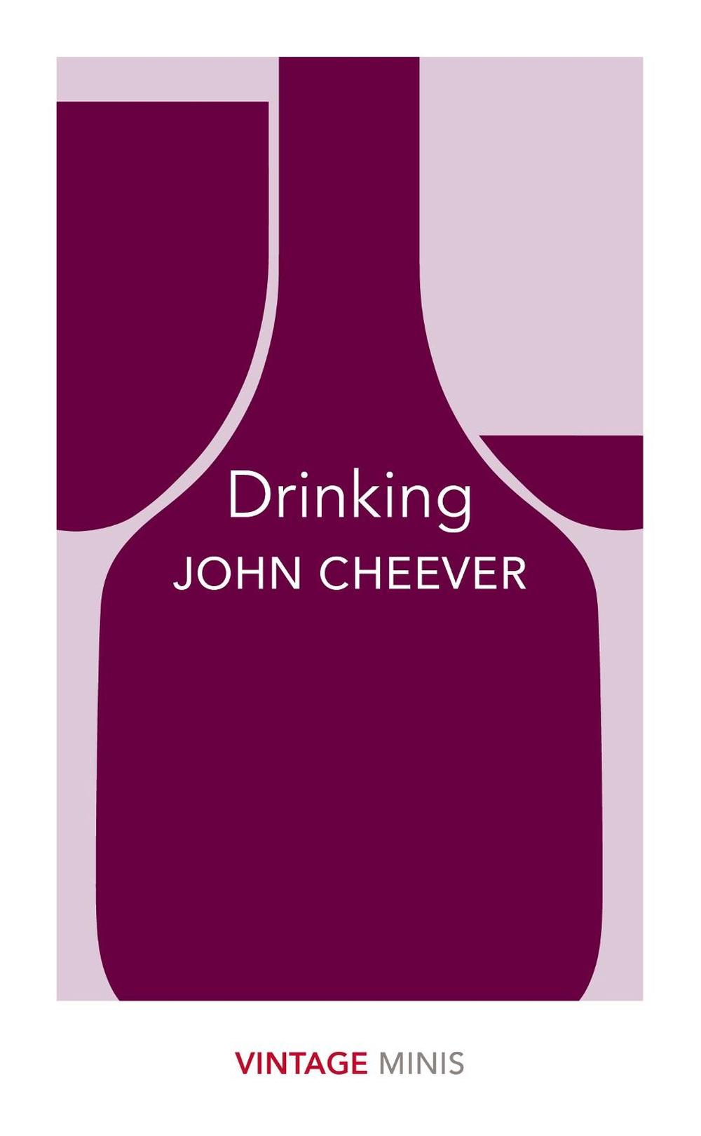 Drinking by John Cheever - ISBN: 9781784872649
