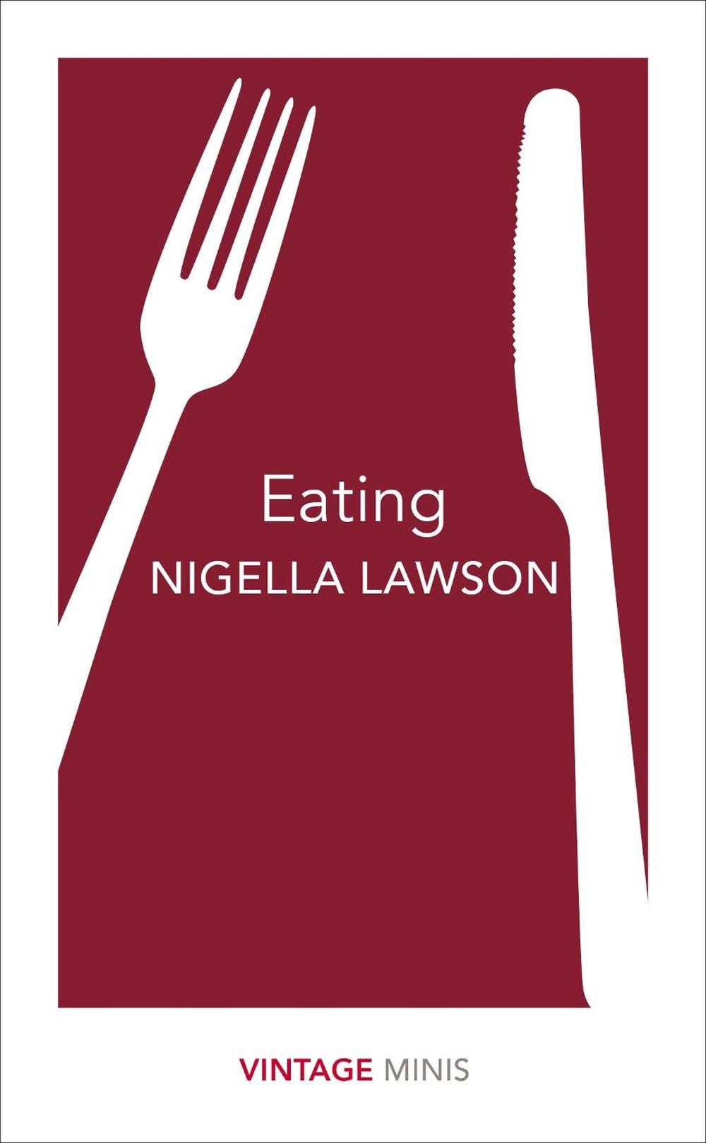 Eating by Nigella Lawson - ISBN: 9781784872656