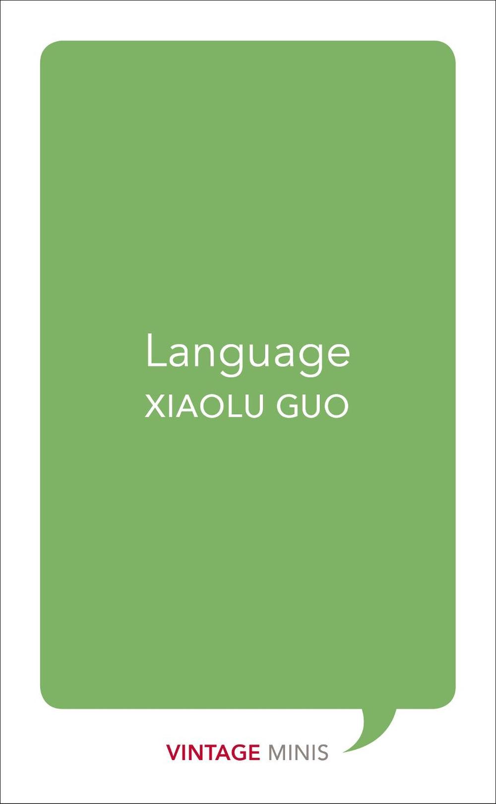 Language by Xiaolu Guo - ISBN: 9781784872700